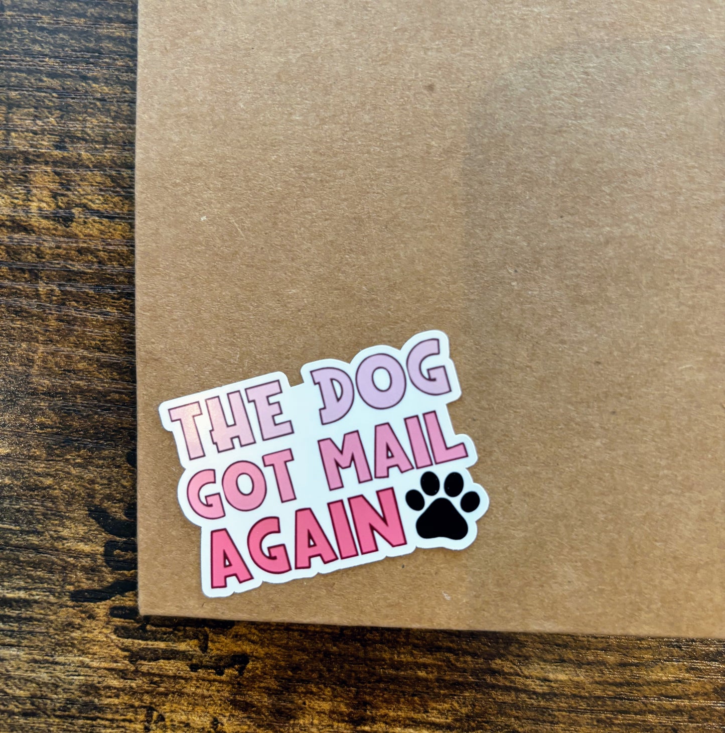 The Dog Got Mail Again - Packaging Stickers - 10 stickers