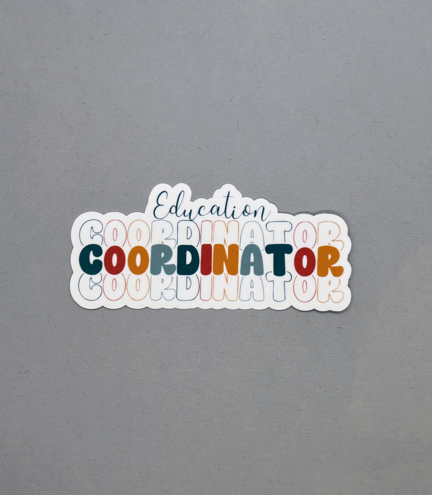 Education Coordinator Sticker