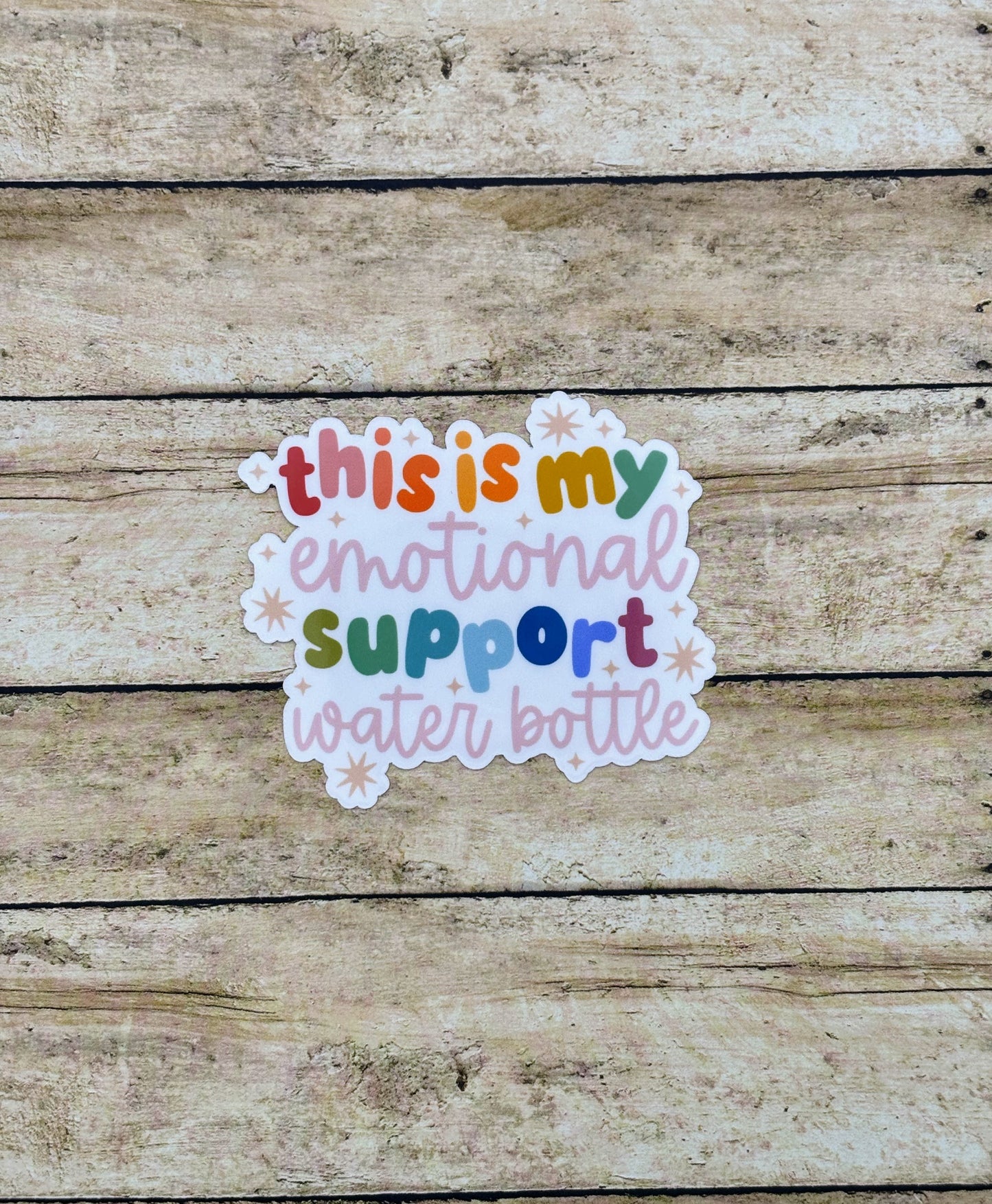 This is My Emotional Support Water Bottle Sticker