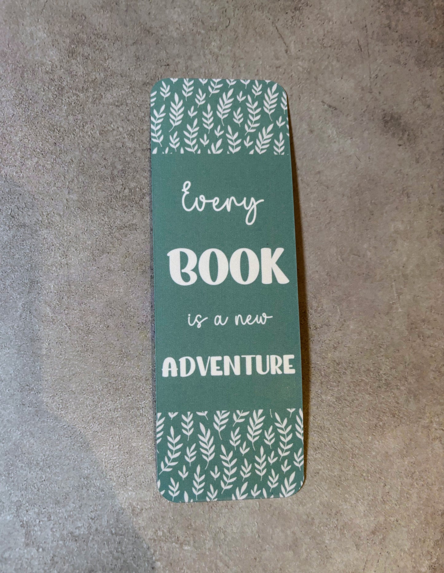 Every Book is a new Adventure Bookmark