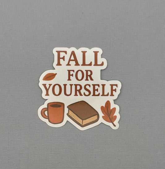 Fall for Yourself Coffee & Book Sticker