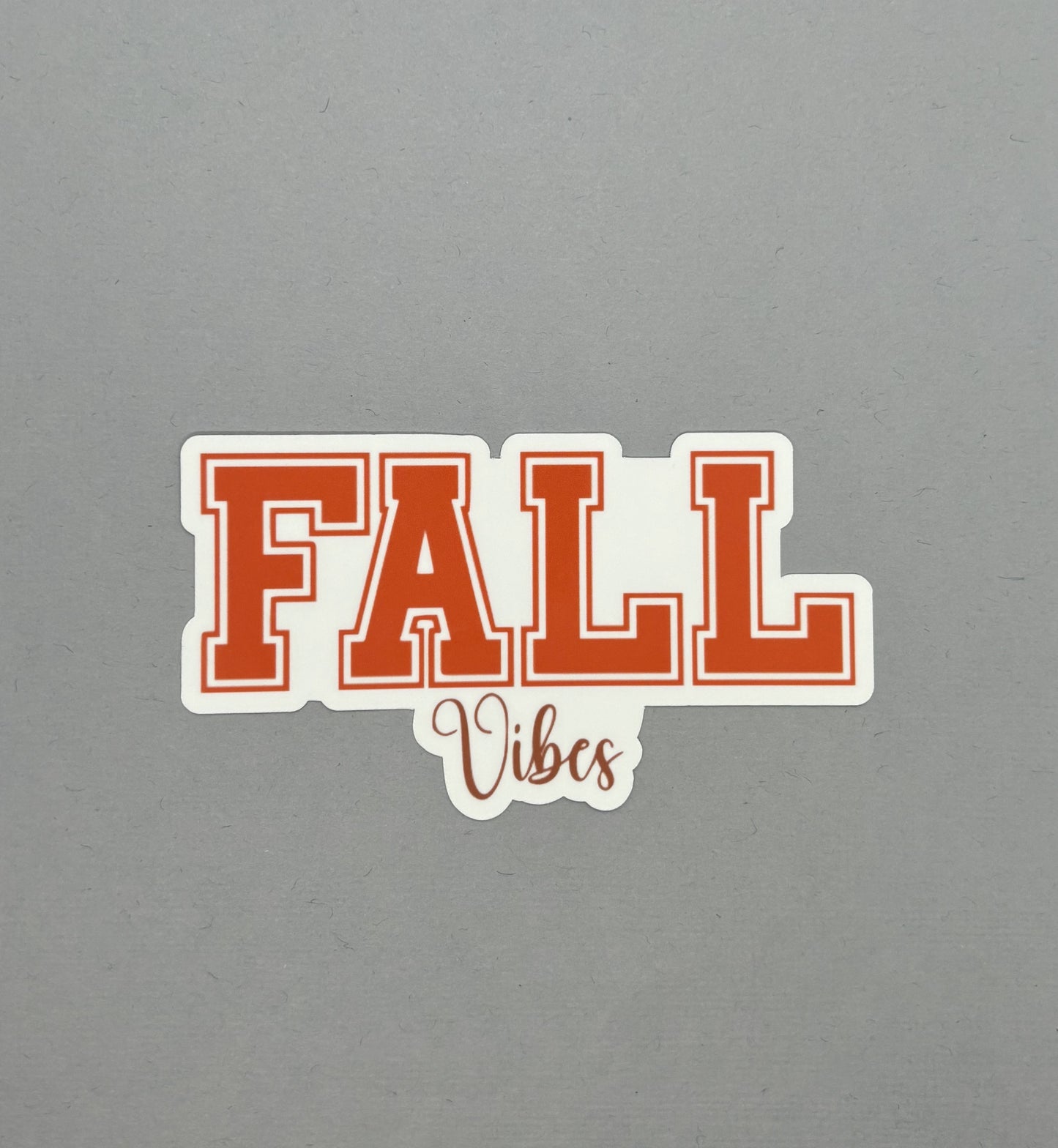 Fall Vibes Sticker