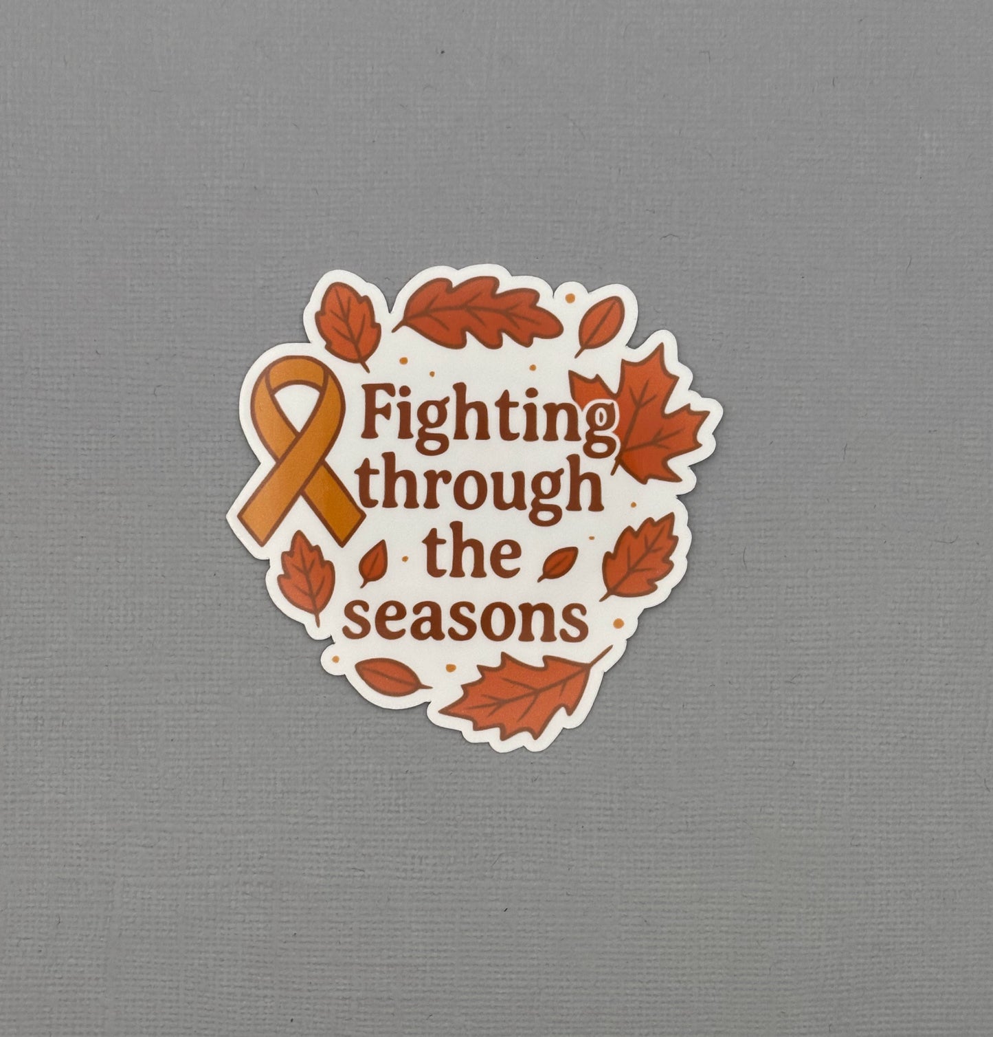 Fighting Through the Seasons Awareness Sticker