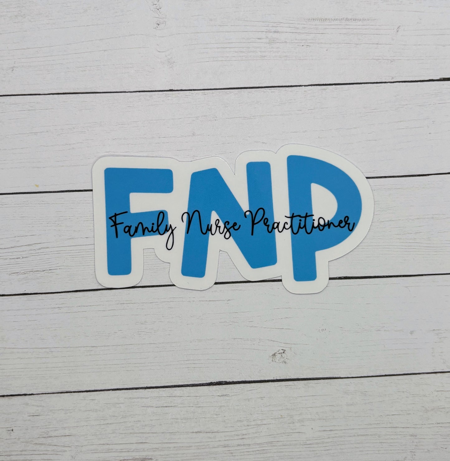 Family Nurse Practitioner Sticker