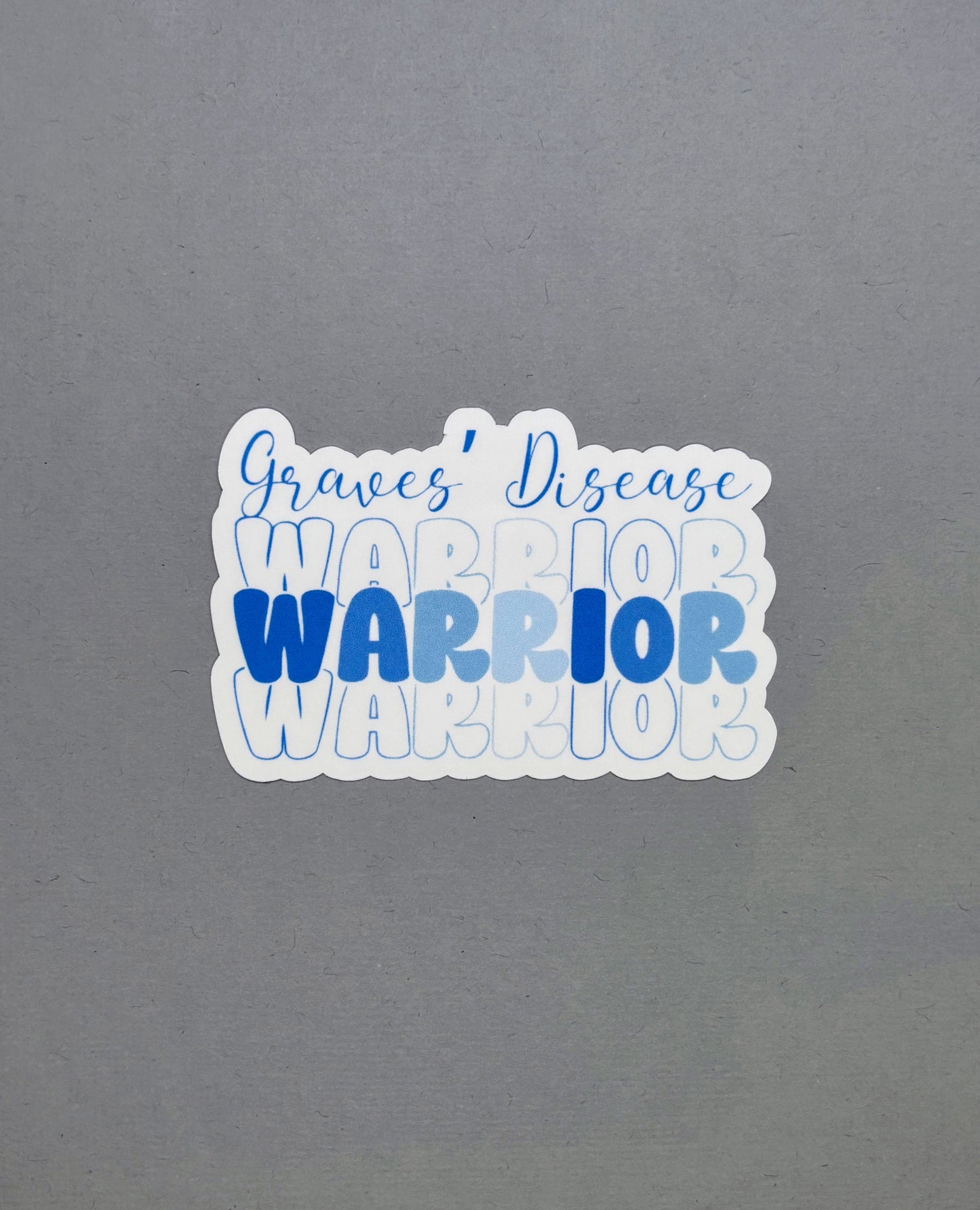 Grave's Disease Warrior Sticker