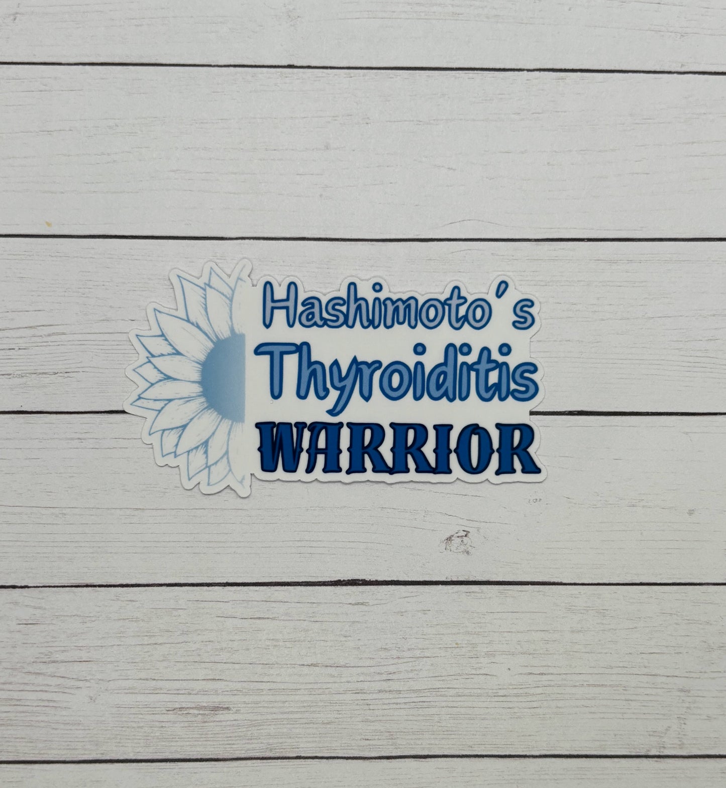 Hashimoto's Thyroiditis Warrior Sunflower Sticker