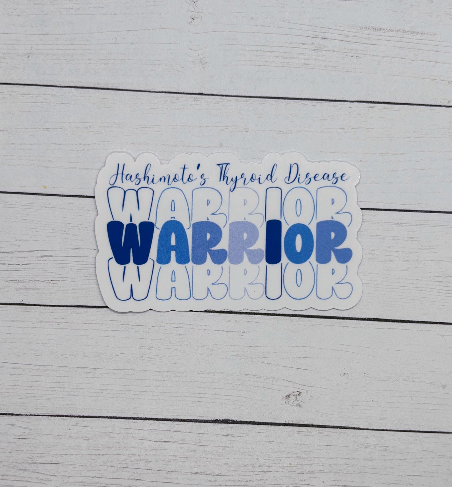 Hashimoto's Thyroid Disease Warrior Sticker