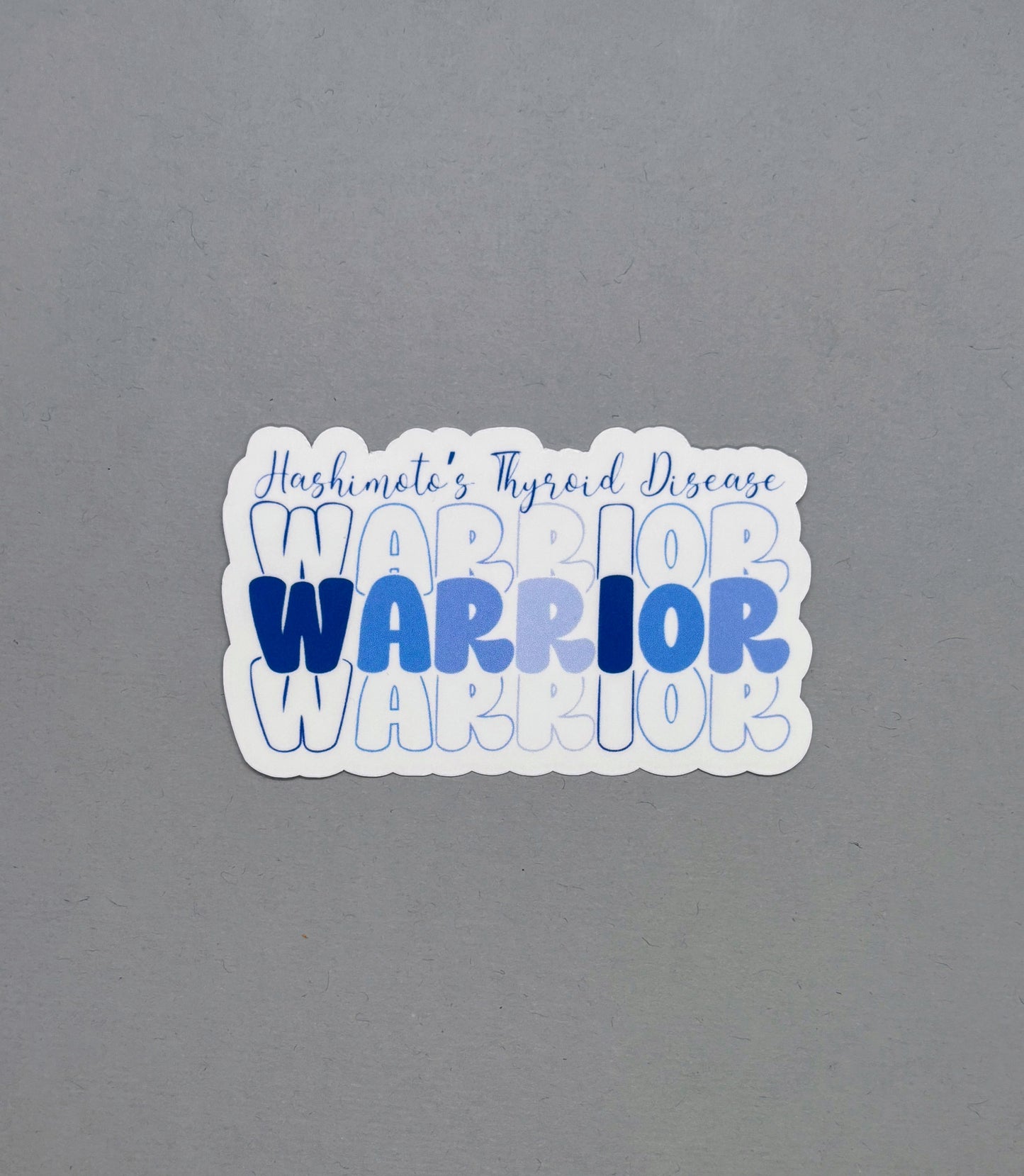 Hashimoto's Thyroid Disease Warrior Sticker