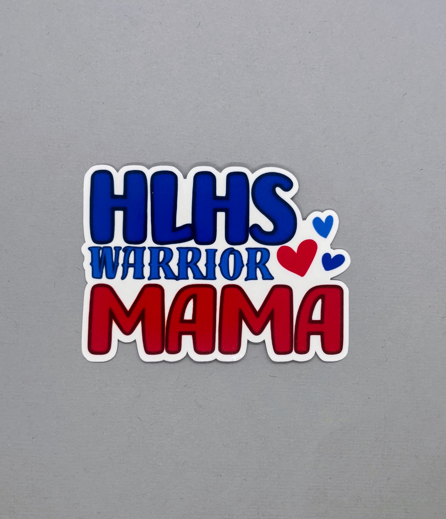 HLHS Warrior Mama Sticker