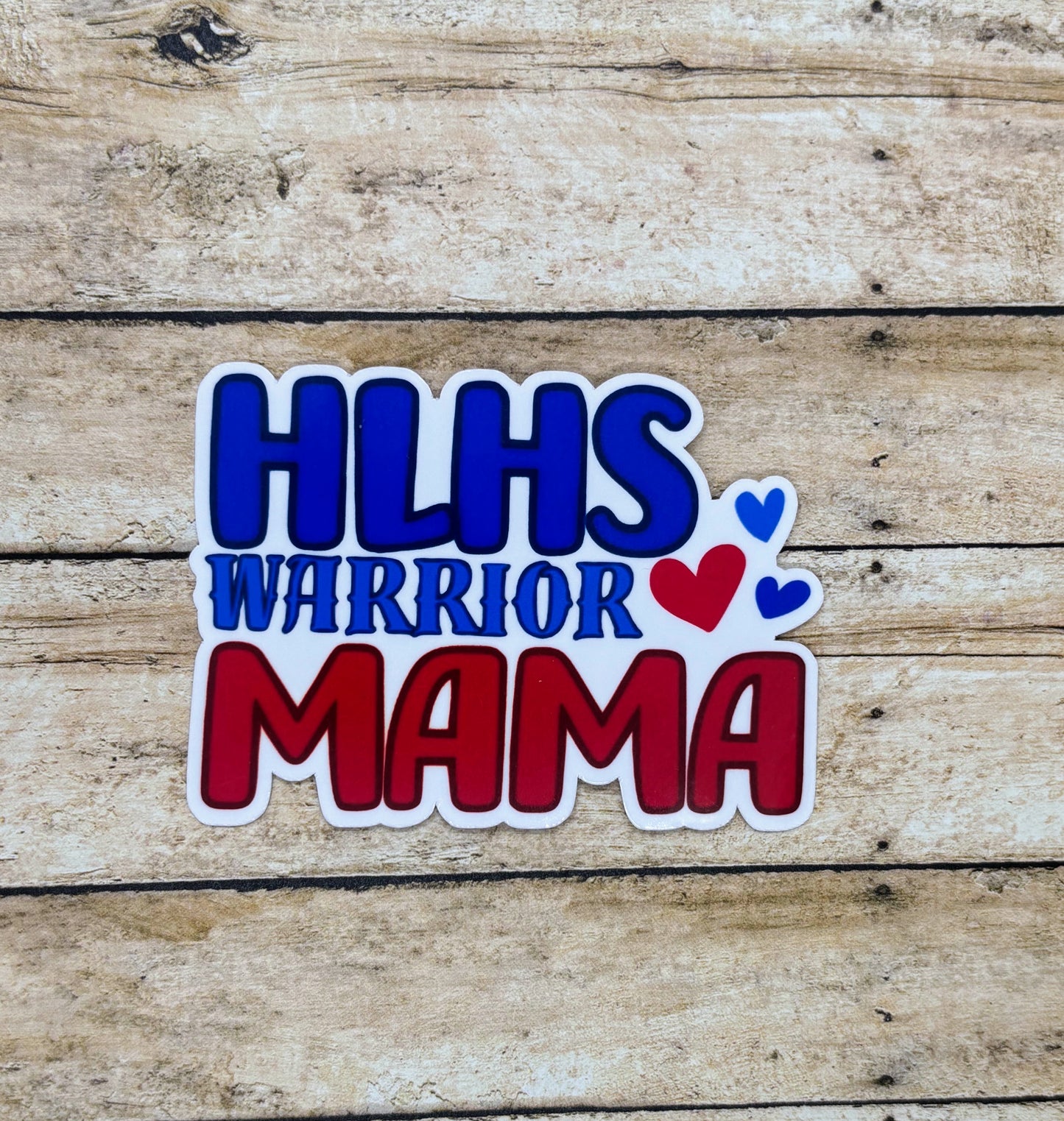 HLHS Warrior Mama Sticker