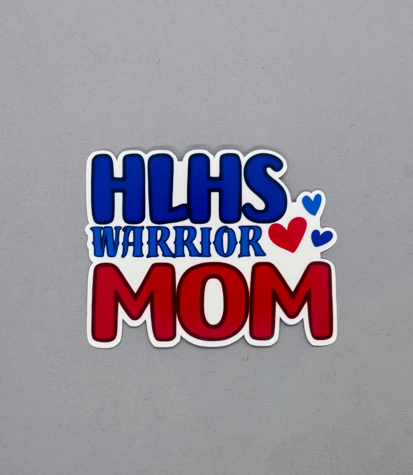 HLHS Warrior Mom Sticker