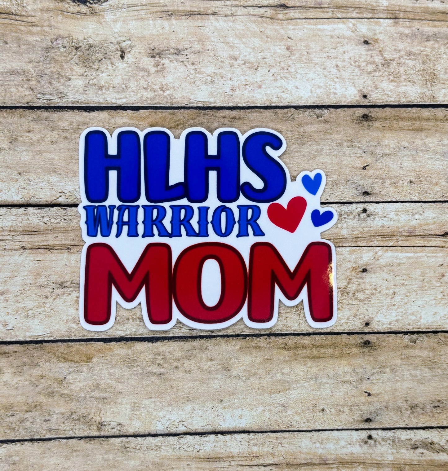 HLHS Warrior Mom Sticker