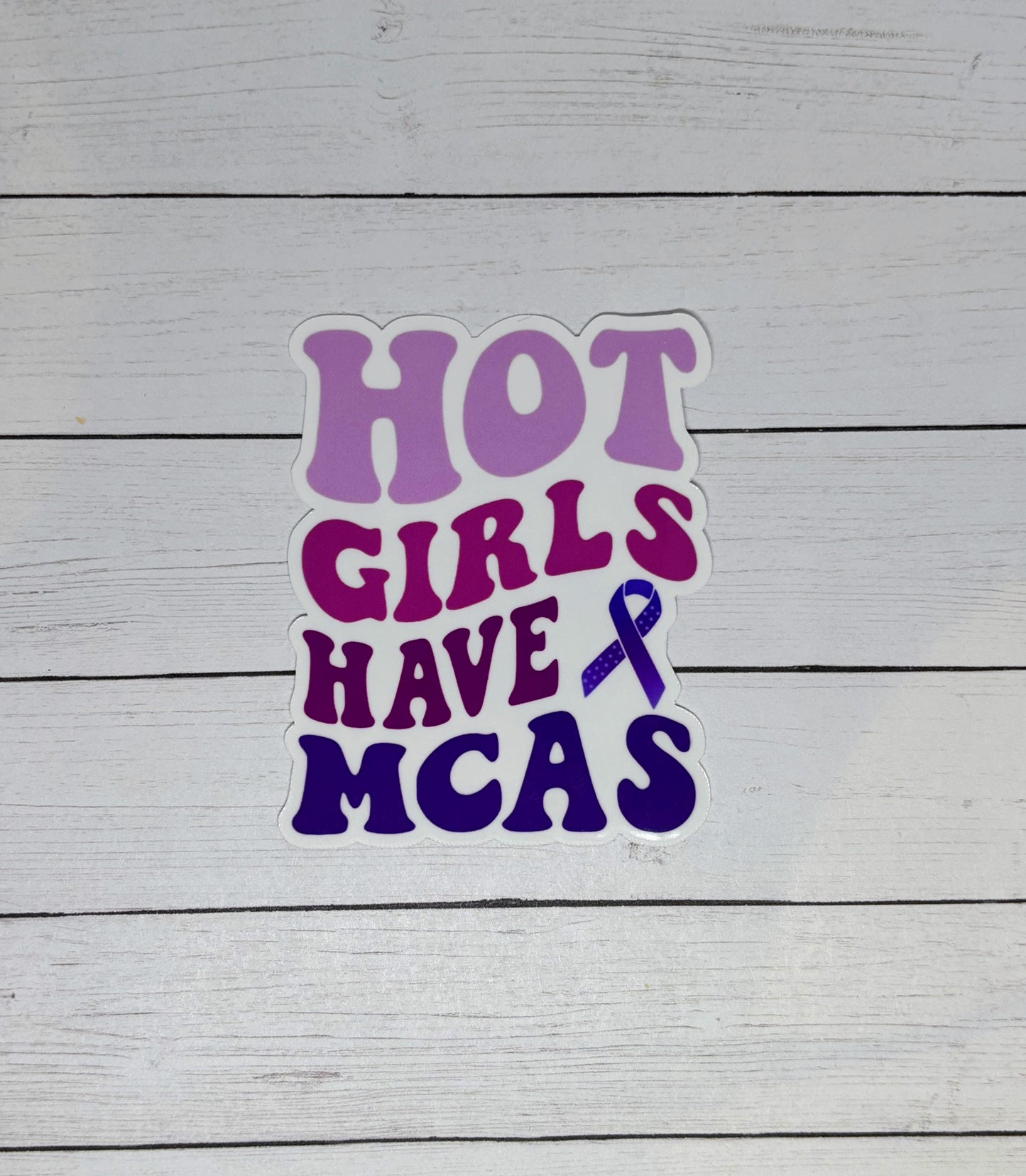 Hot Girls Have MCAS with Ribbon Sticker
