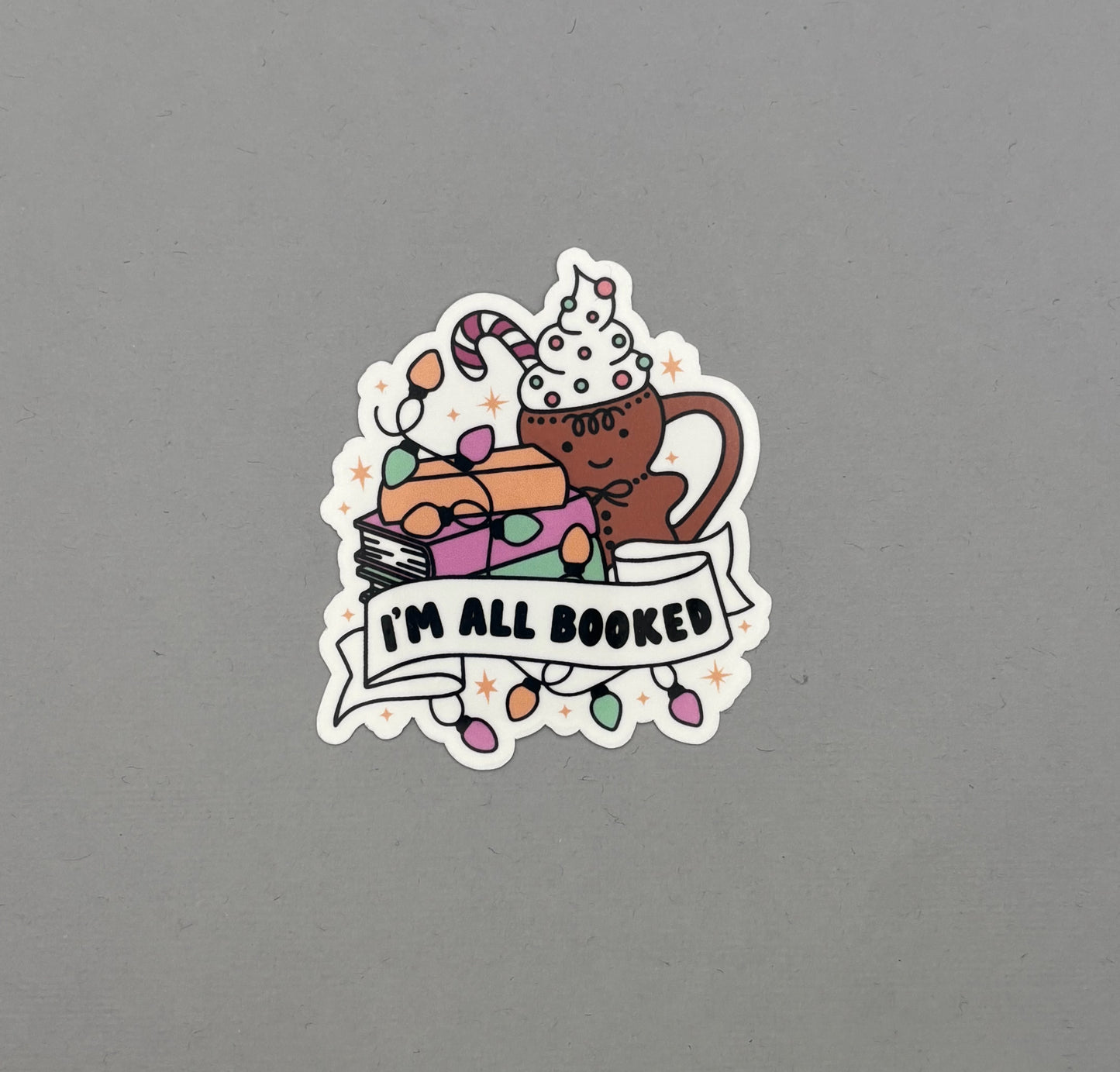I'm all Booked Holiday Sticker