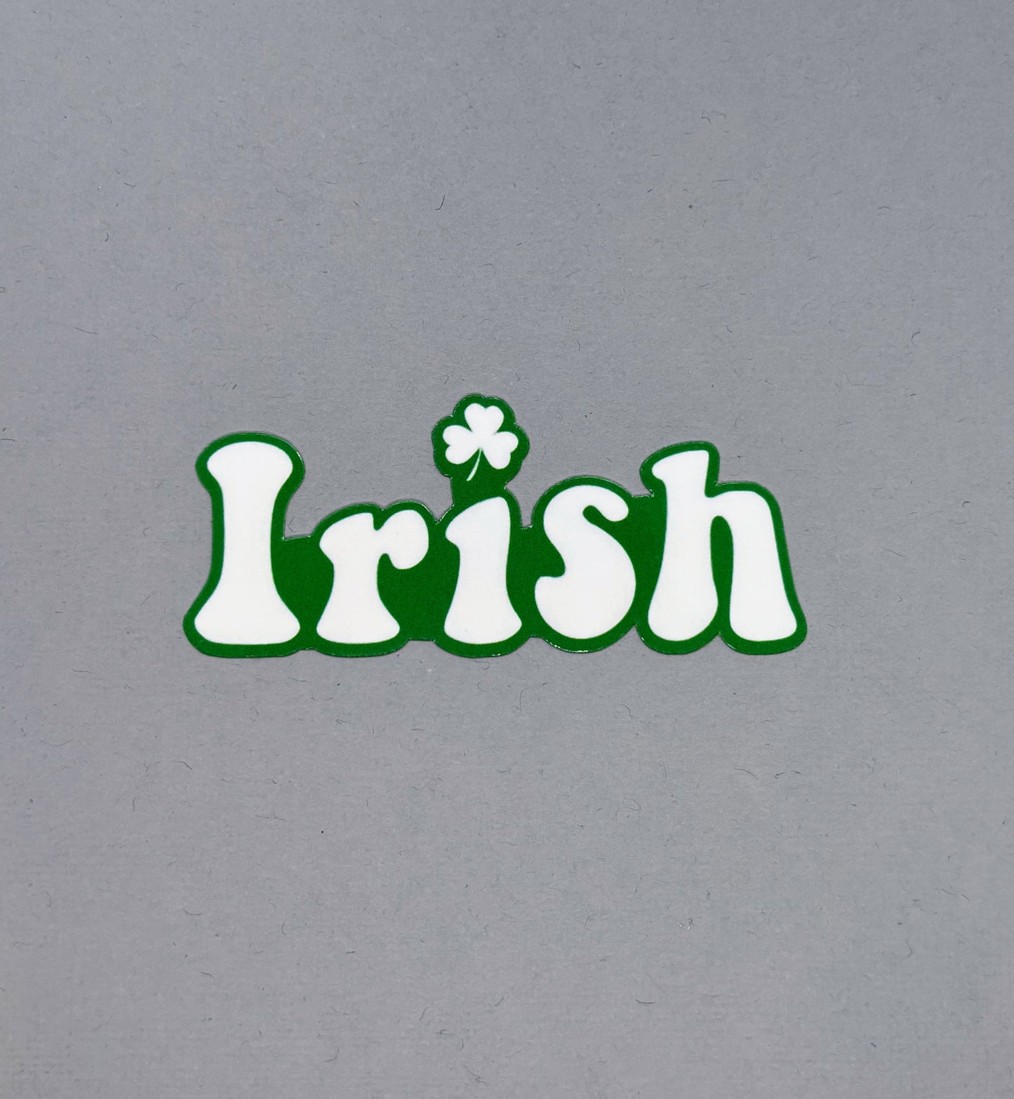 Irish with Shamrock Sticker