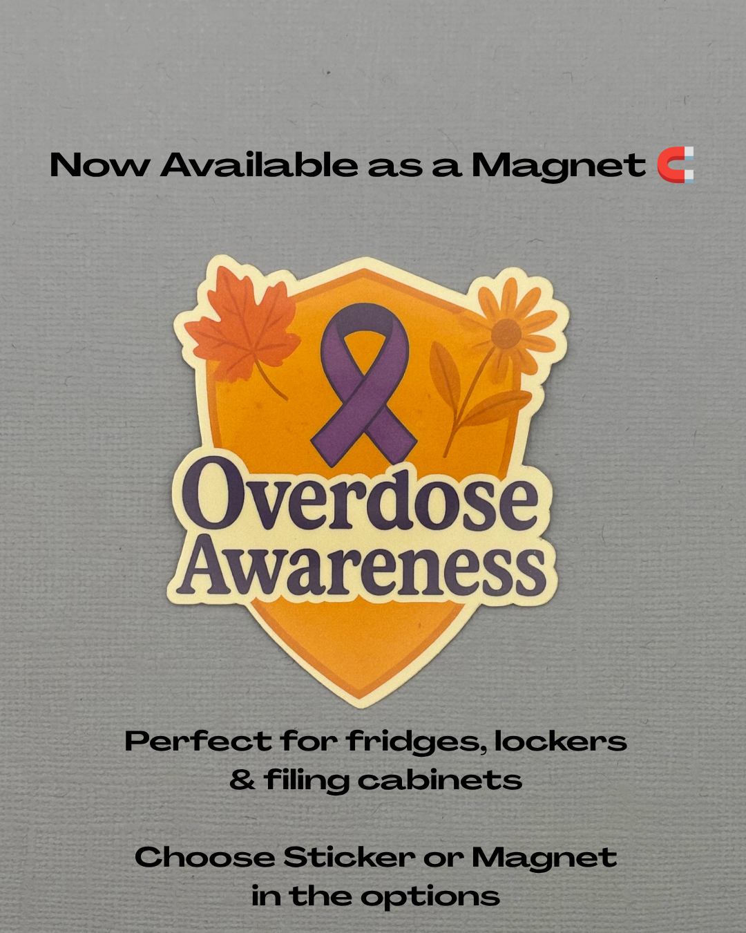 Overdose Awareness with Shield Sticker or Magnet