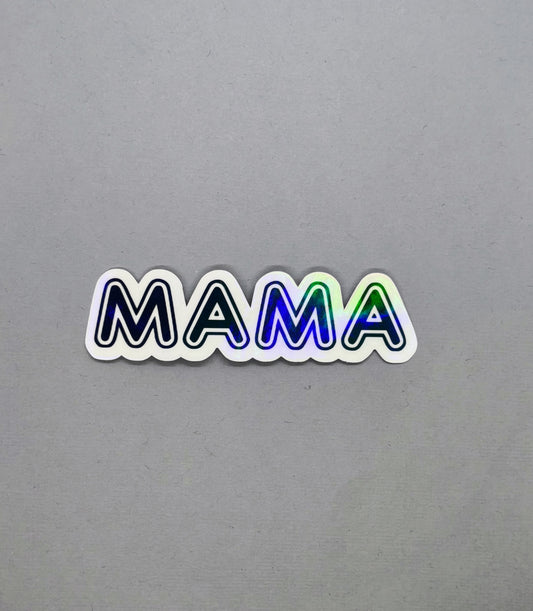 Mama Black Holographic Sticker