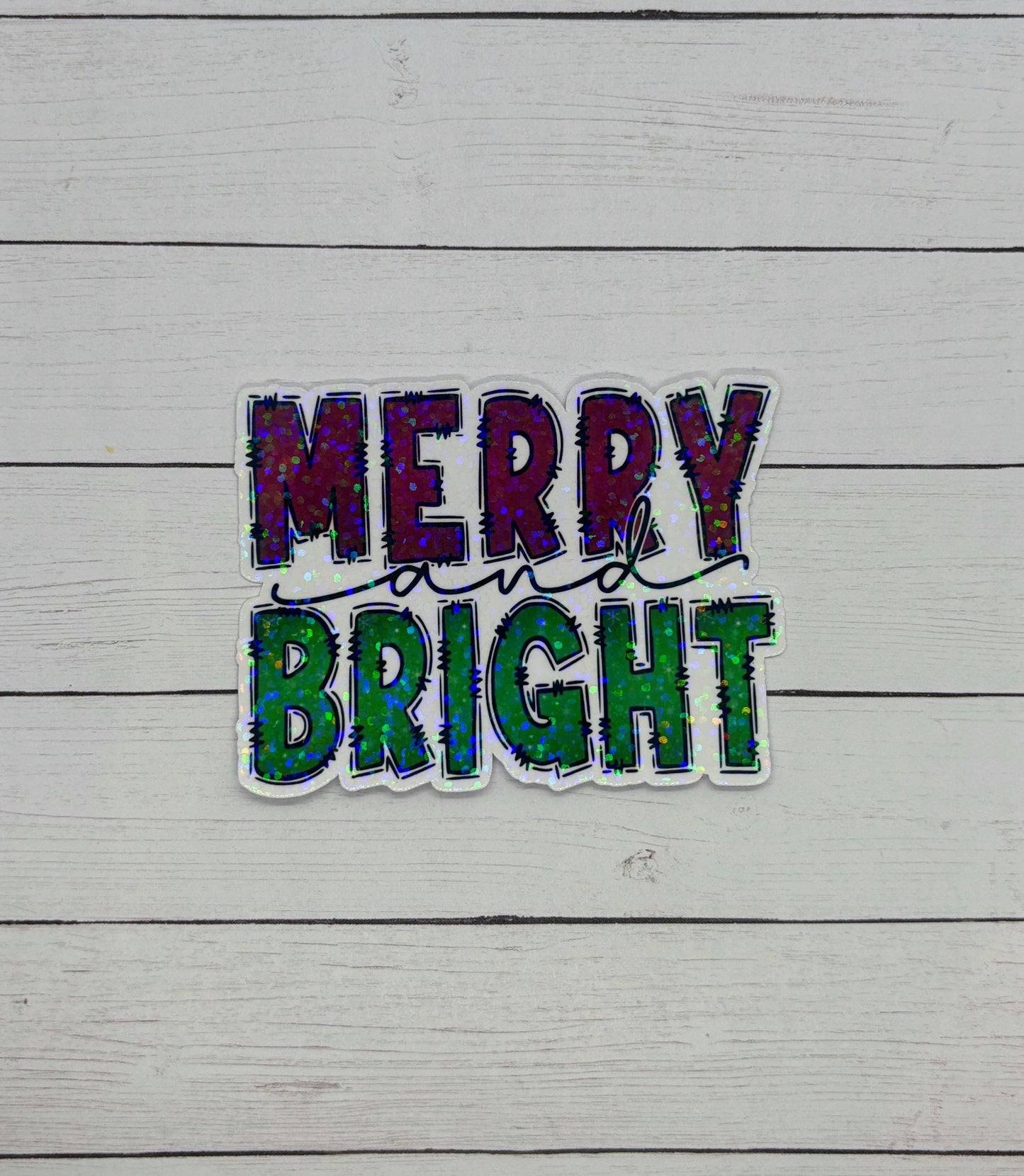 Merry and Bright Holographic Sticker