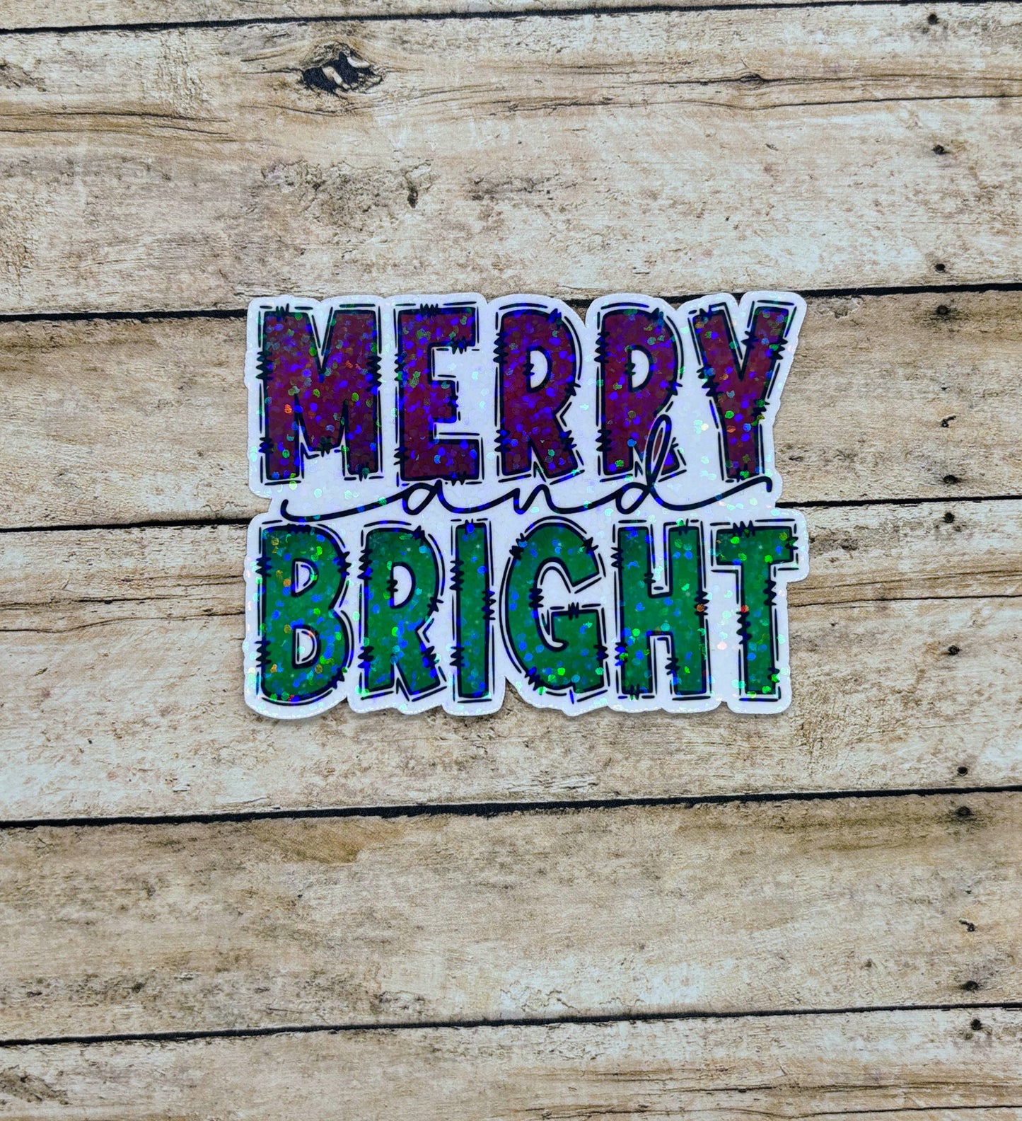 Merry and Bright Holographic Sticker