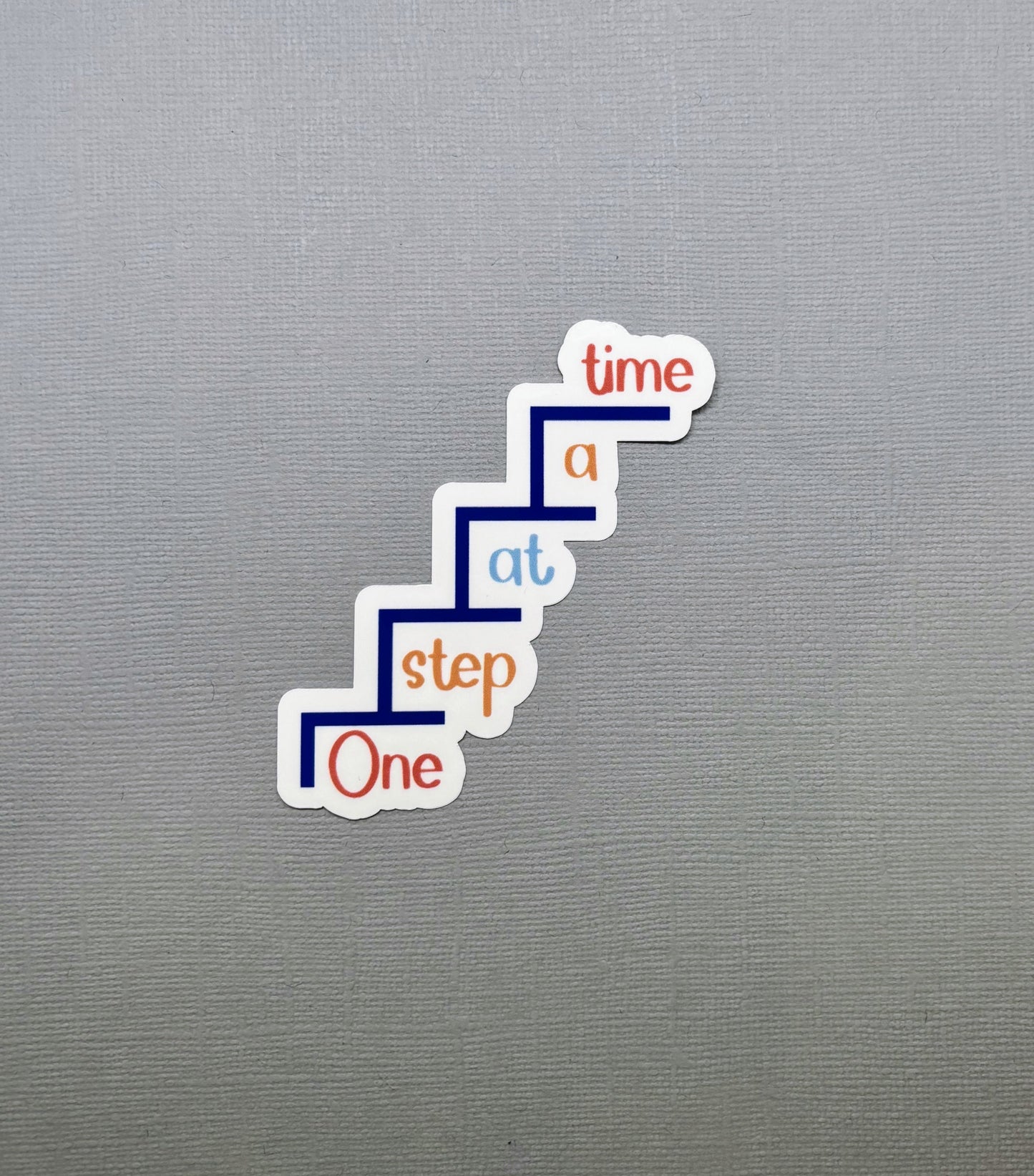 One Step at a Time Sticker