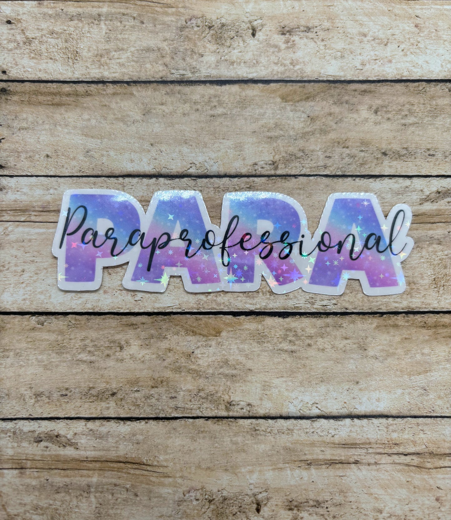 Paraprofessional Holographic Sticker