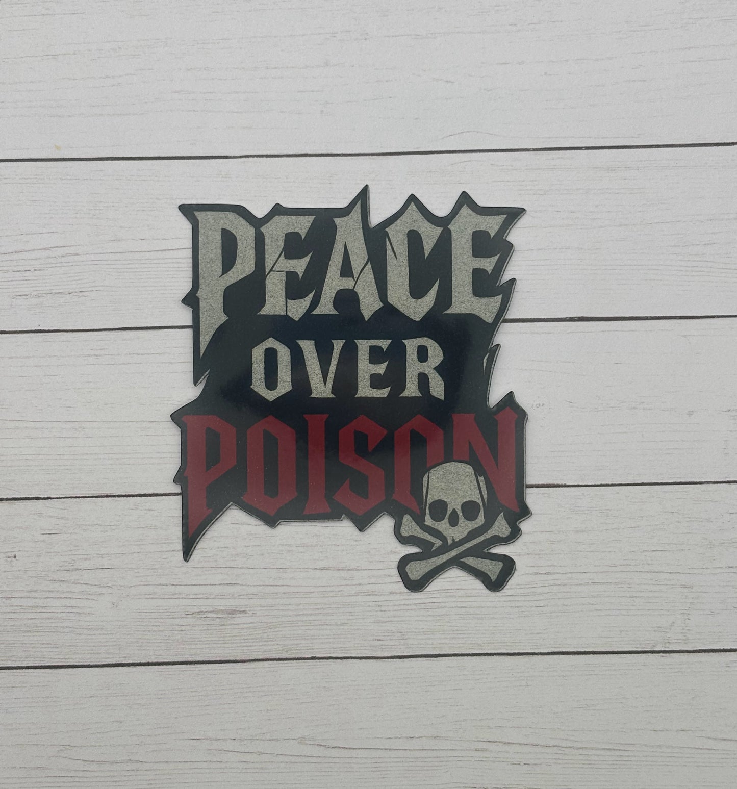 Peace over Poison Sticker