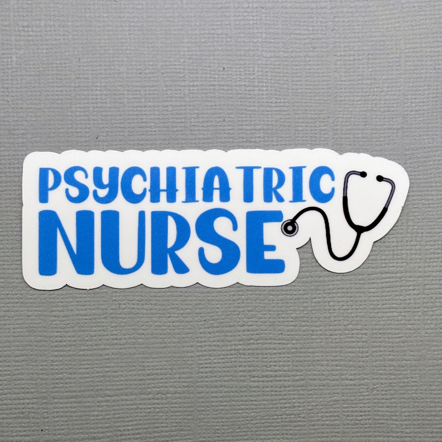 Psychiatric Nurse Sticker