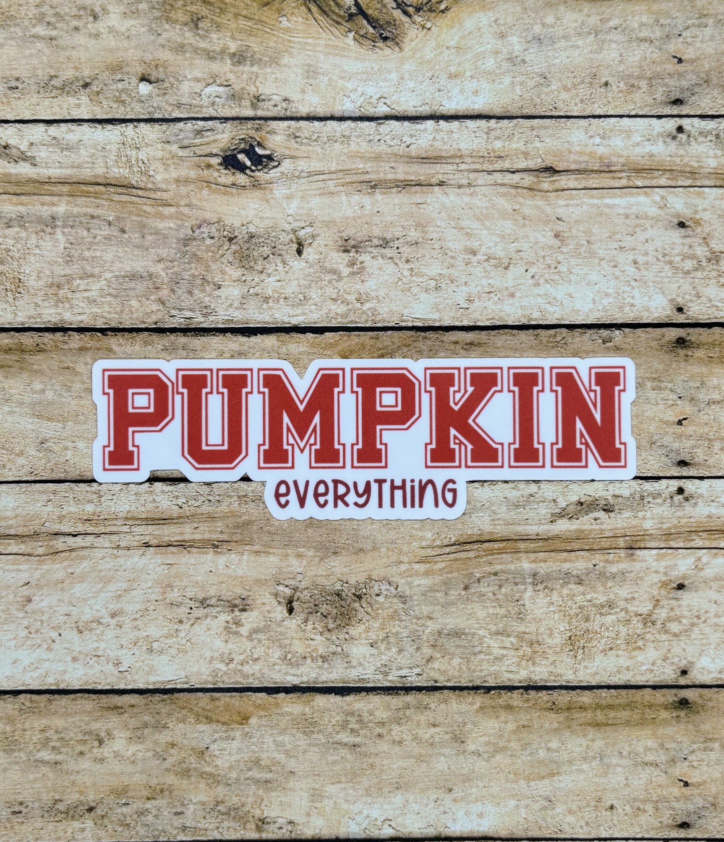 Pumpkin Everything Sticker