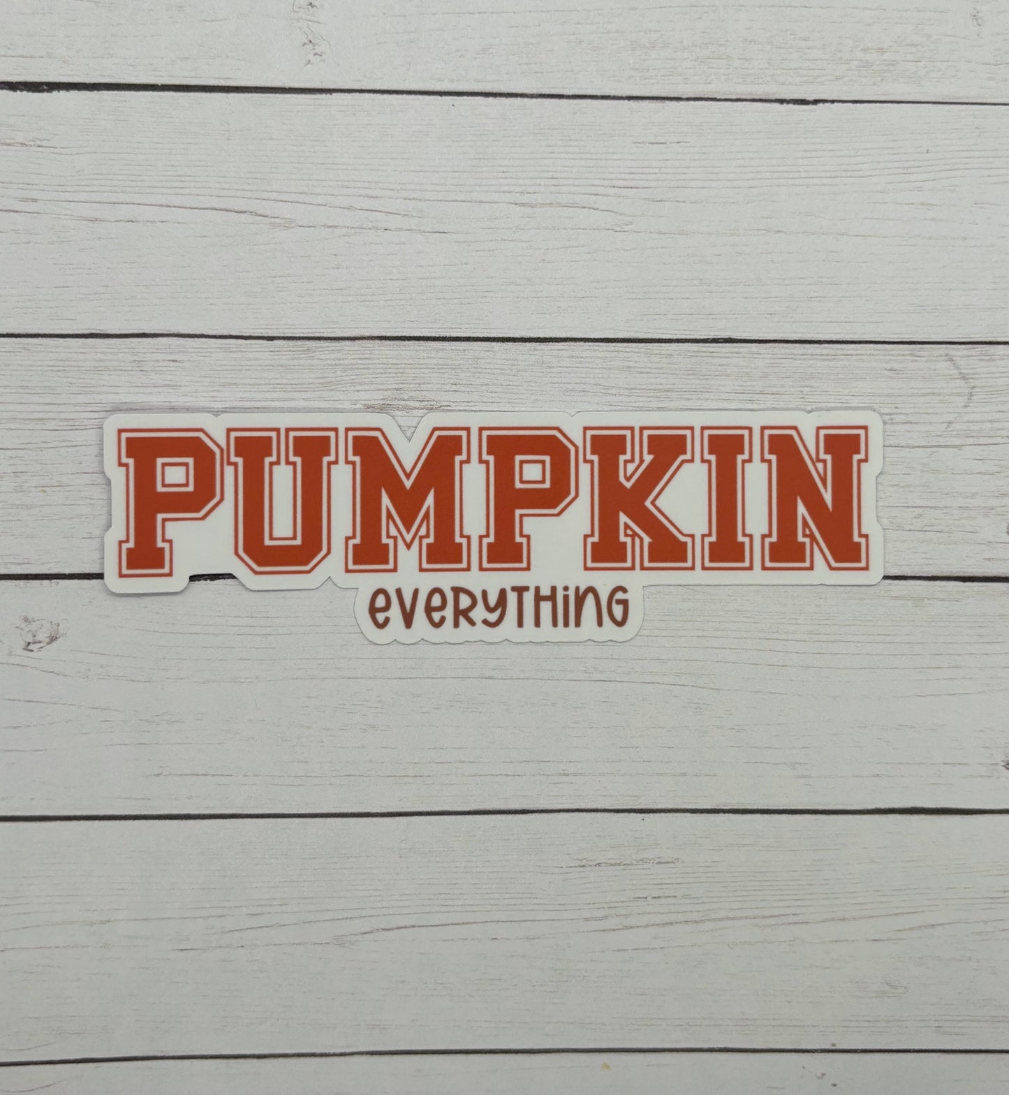 Pumpkin Everything Sticker