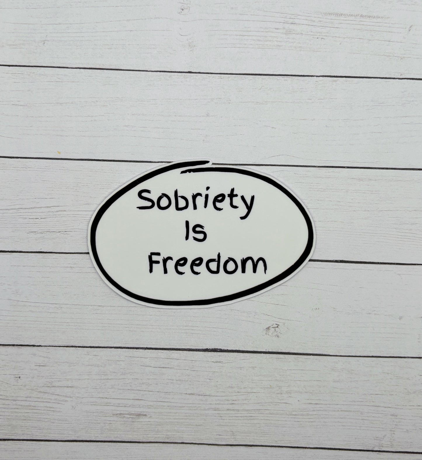 Sobriety is Freedom Sticker