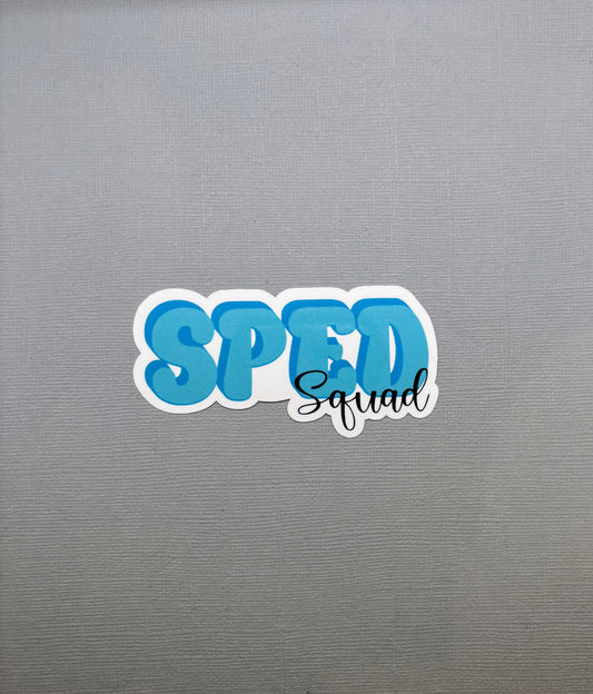 Special Education Teacher SPED Squad Sticker