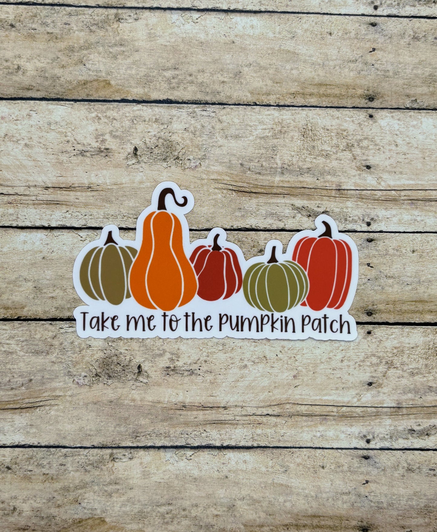 Take me to the Pumpkin Patch Sticker