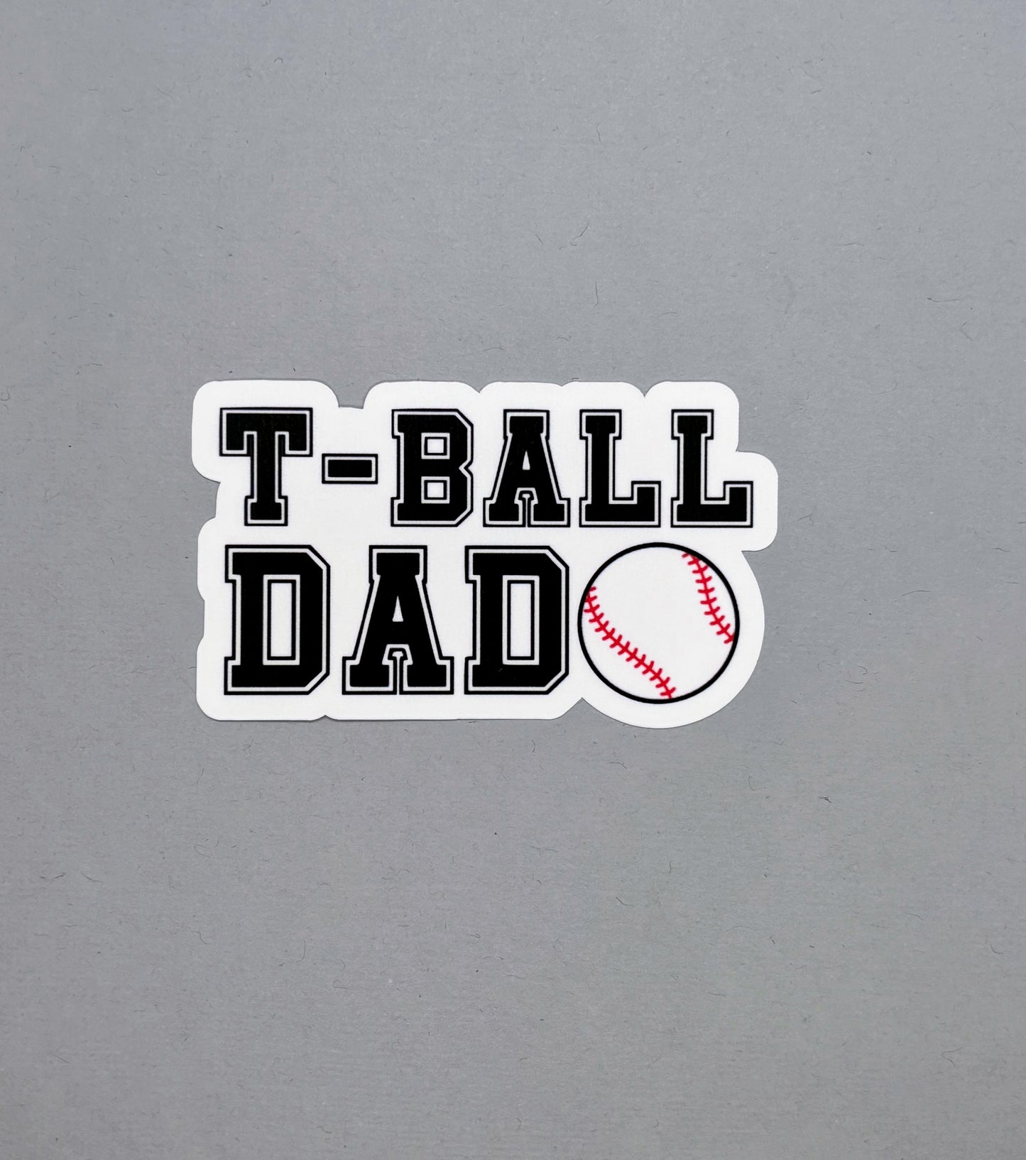 T-Ball Dad Sticker