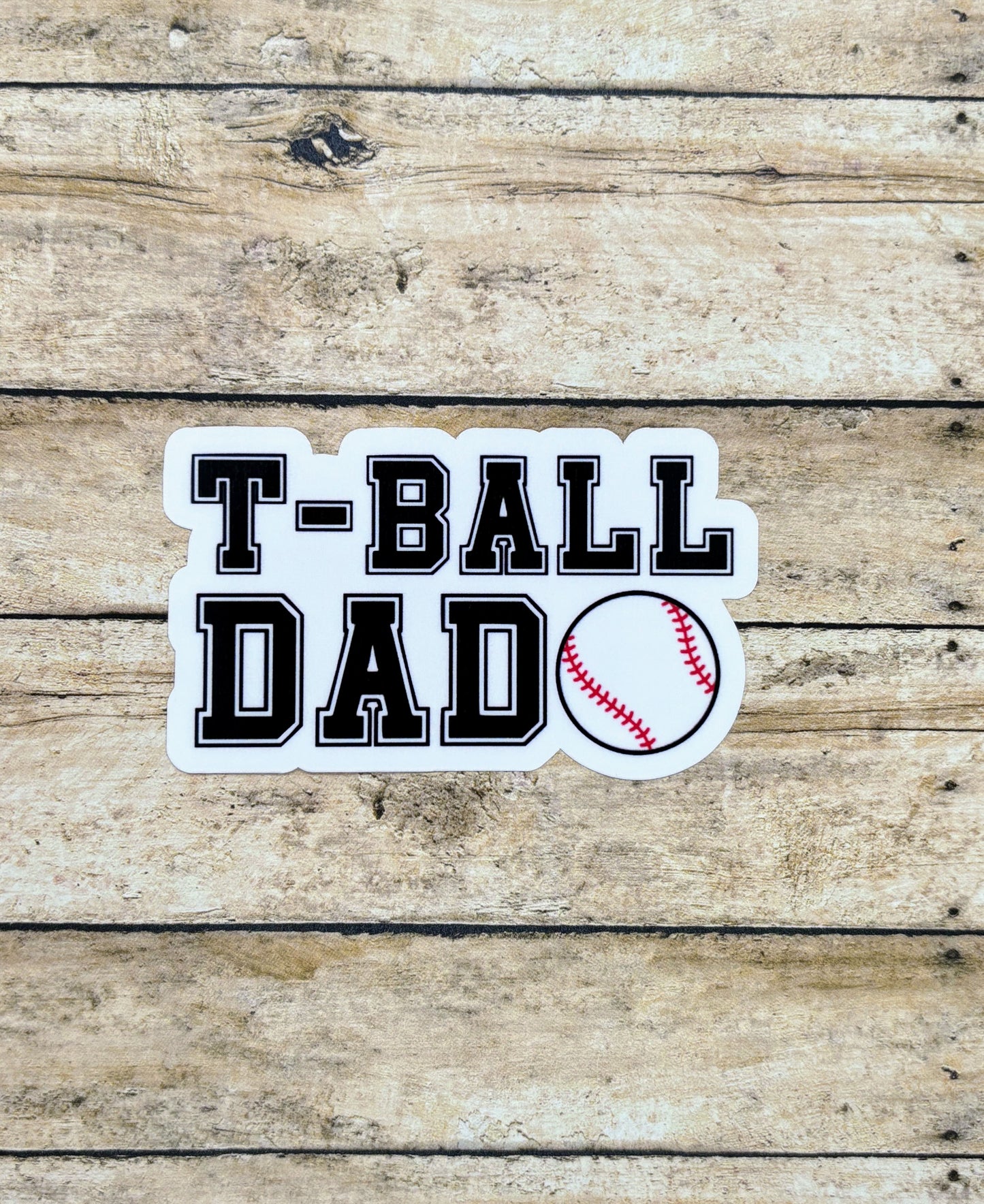 T-Ball Dad Sticker