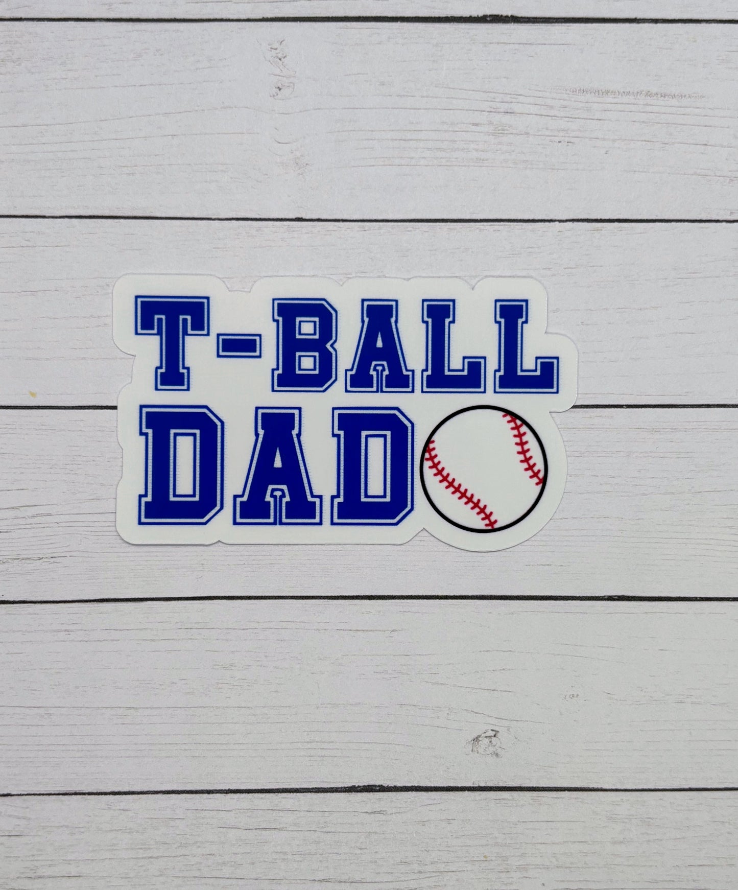 T-Ball Dad Sticker