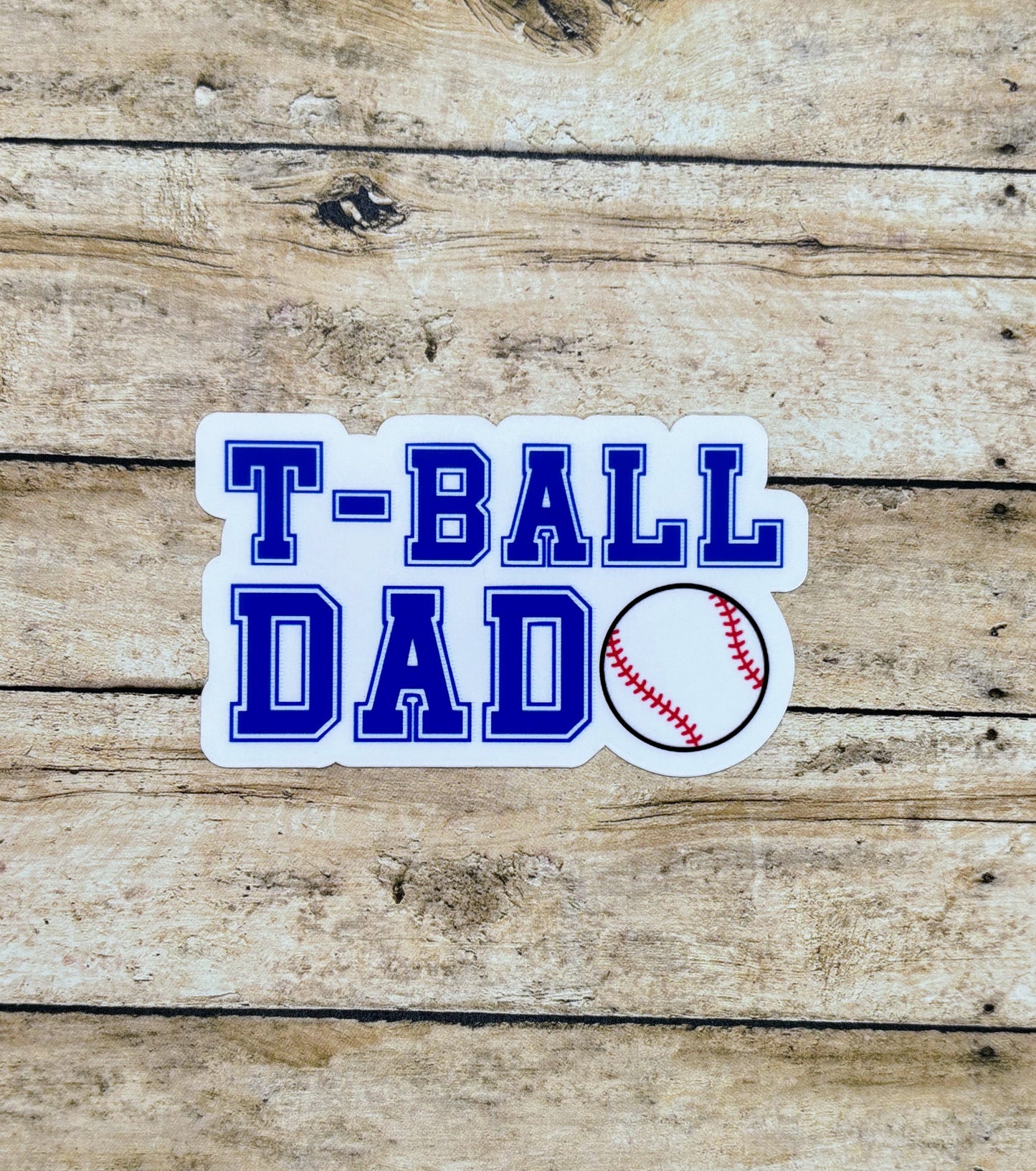 T-Ball Dad Sticker