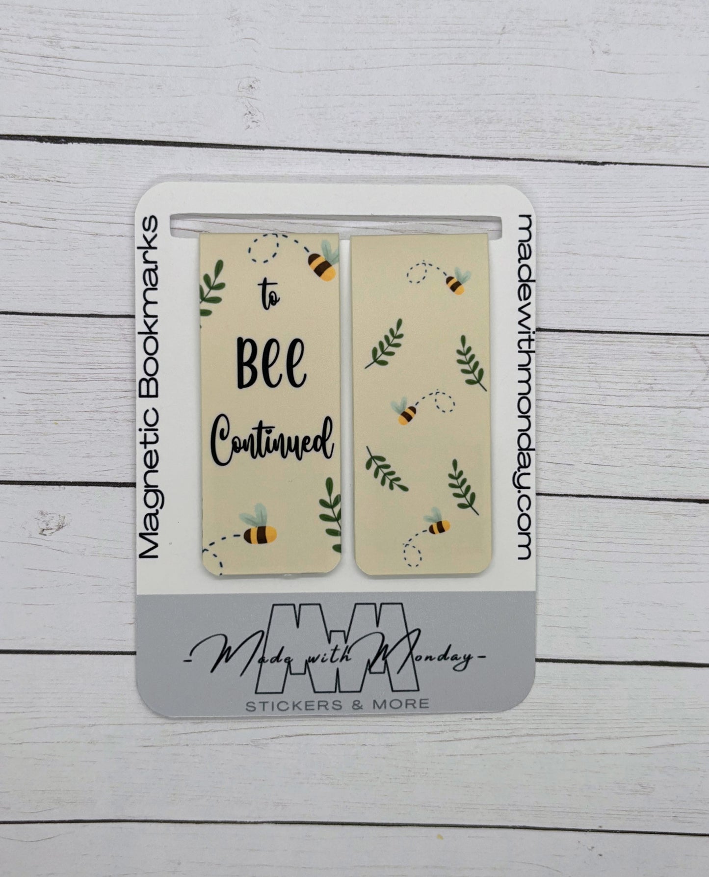 To Bee Continued Magnetic Bookmarks