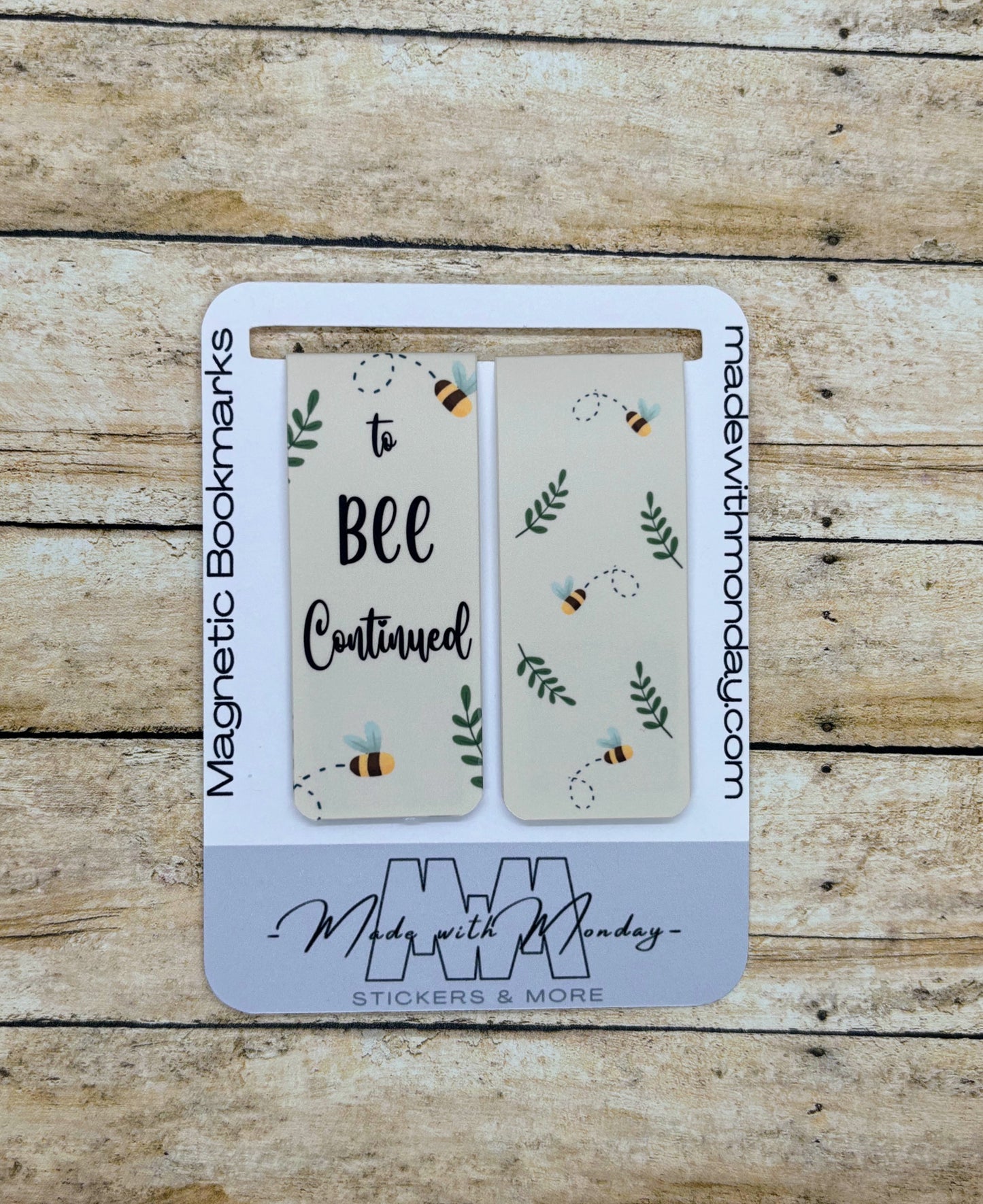 To Bee Continued Magnetic Bookmarks