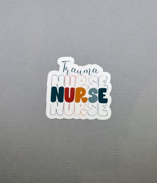 Trauma Nurse Sticker