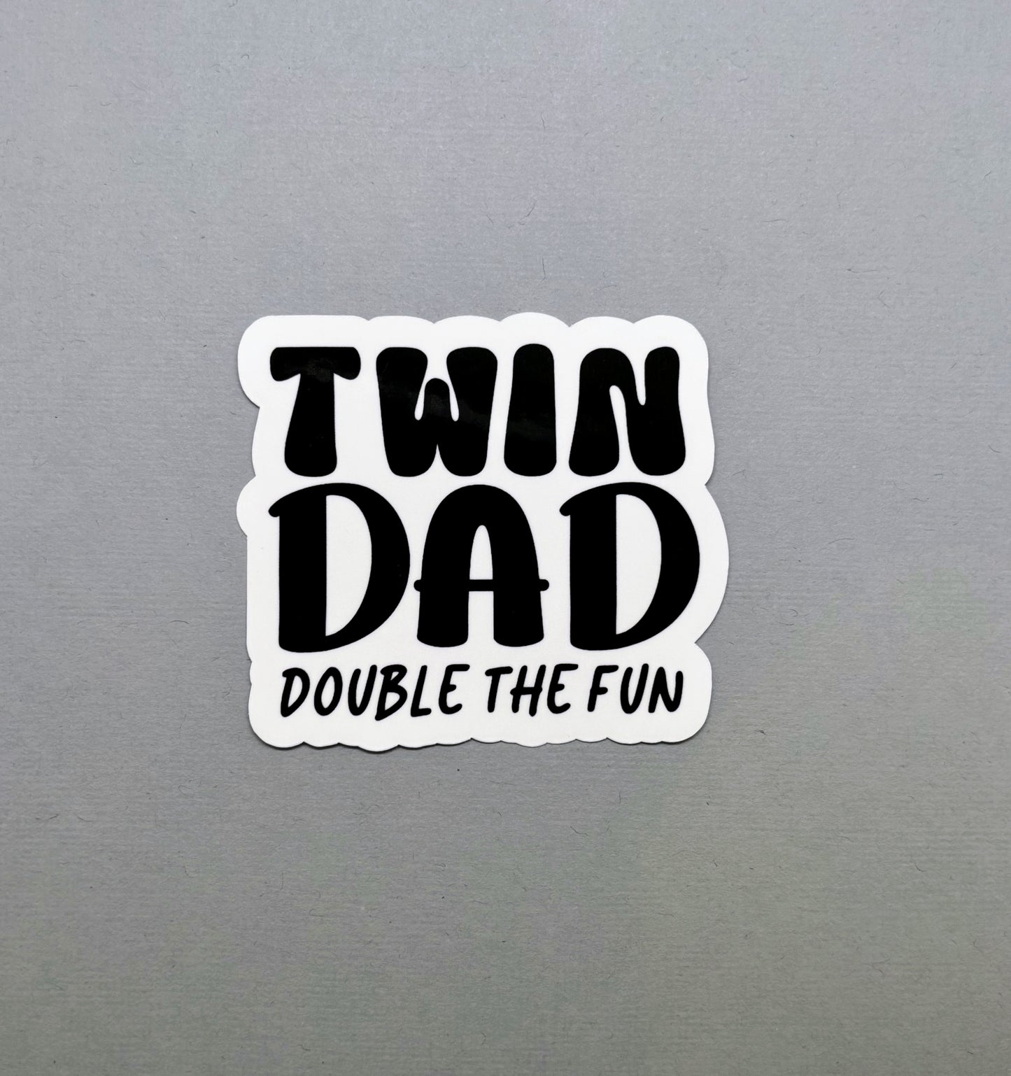 Twin Dad Double the Fun Sticker