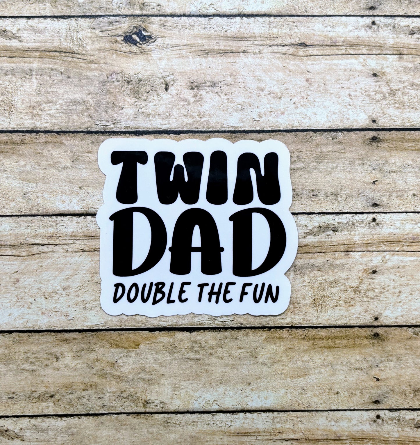 Twin Dad Double the Fun Sticker