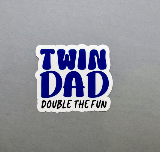 Twin Dad Double the Fun Sticker