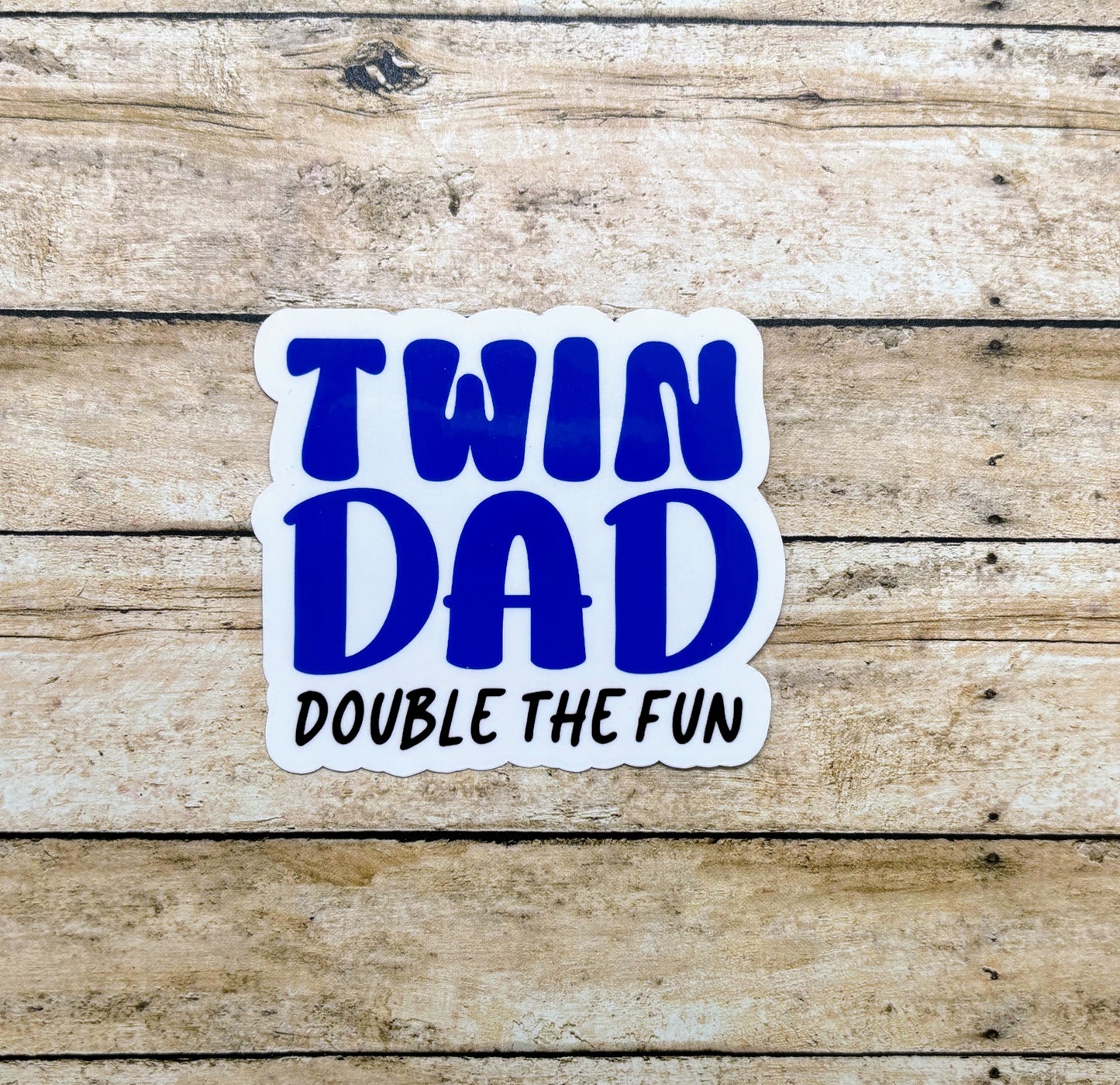 Twin Dad Double the Fun Sticker