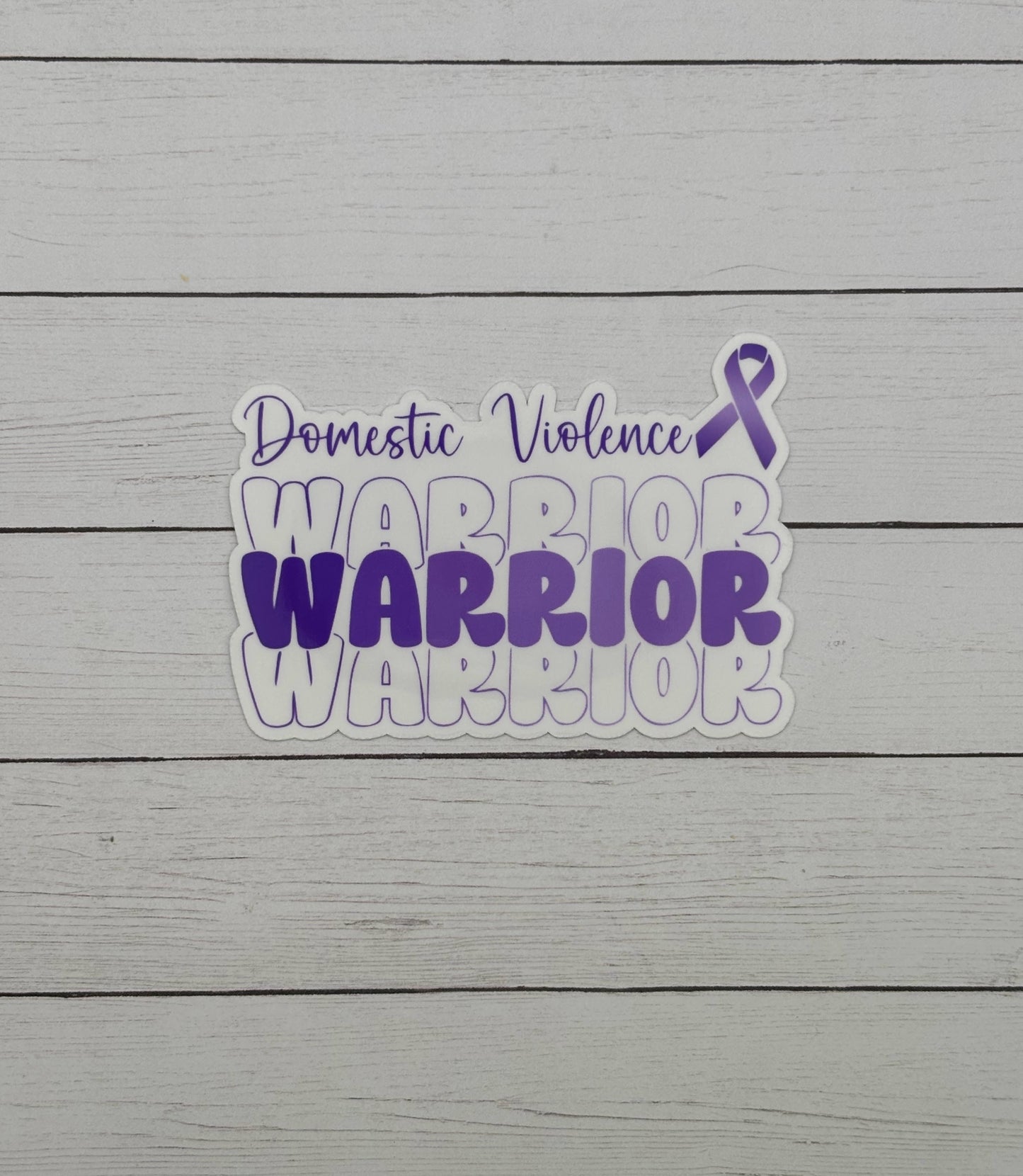 Domestic Violence Warrior Sticker