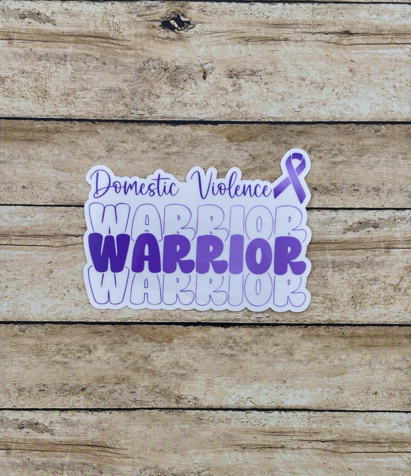 Domestic Violence Warrior Sticker