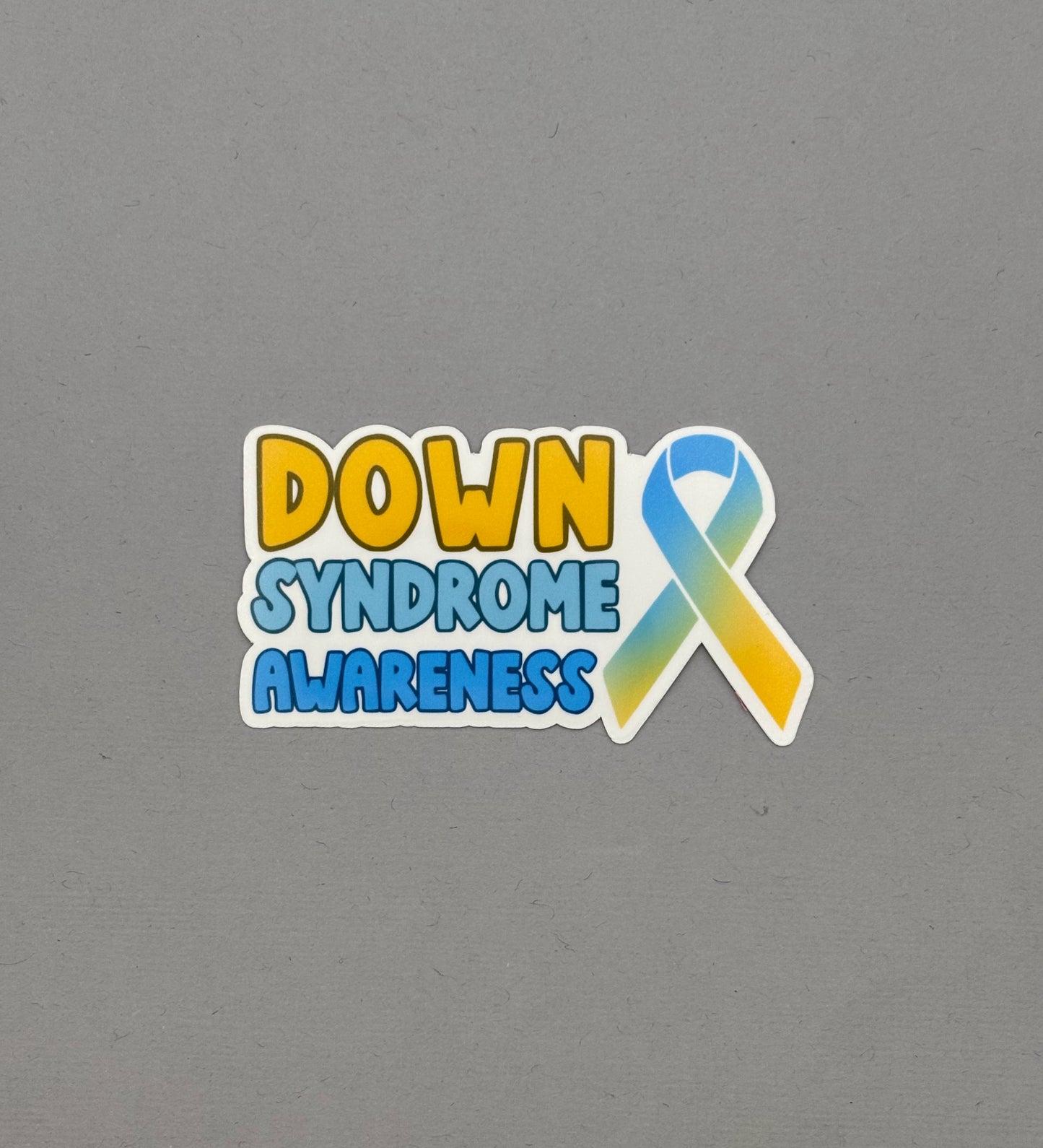 Down Syndrome Awareness with Ribbon Sticker