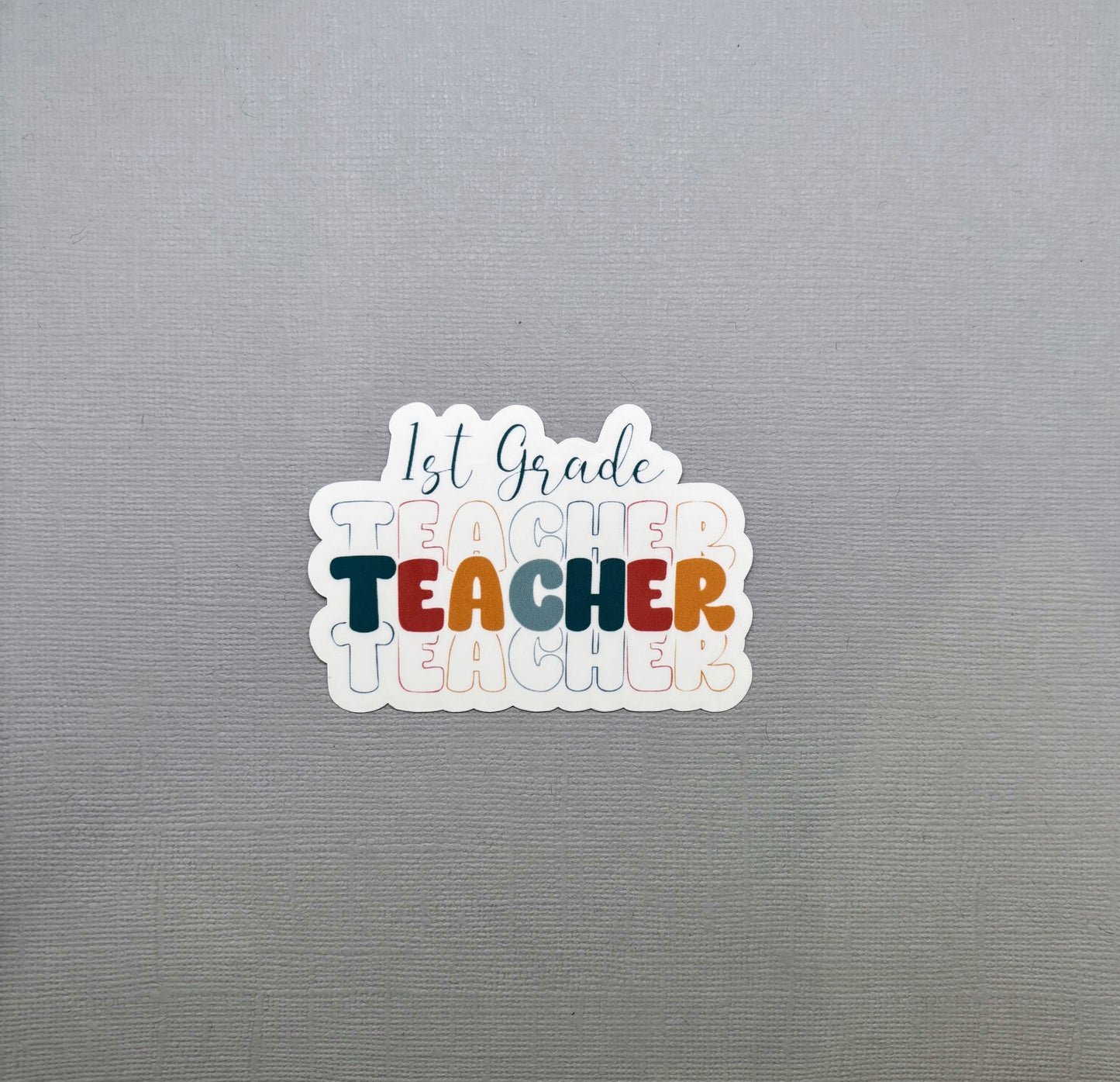 1st Grade Teacher Sticker