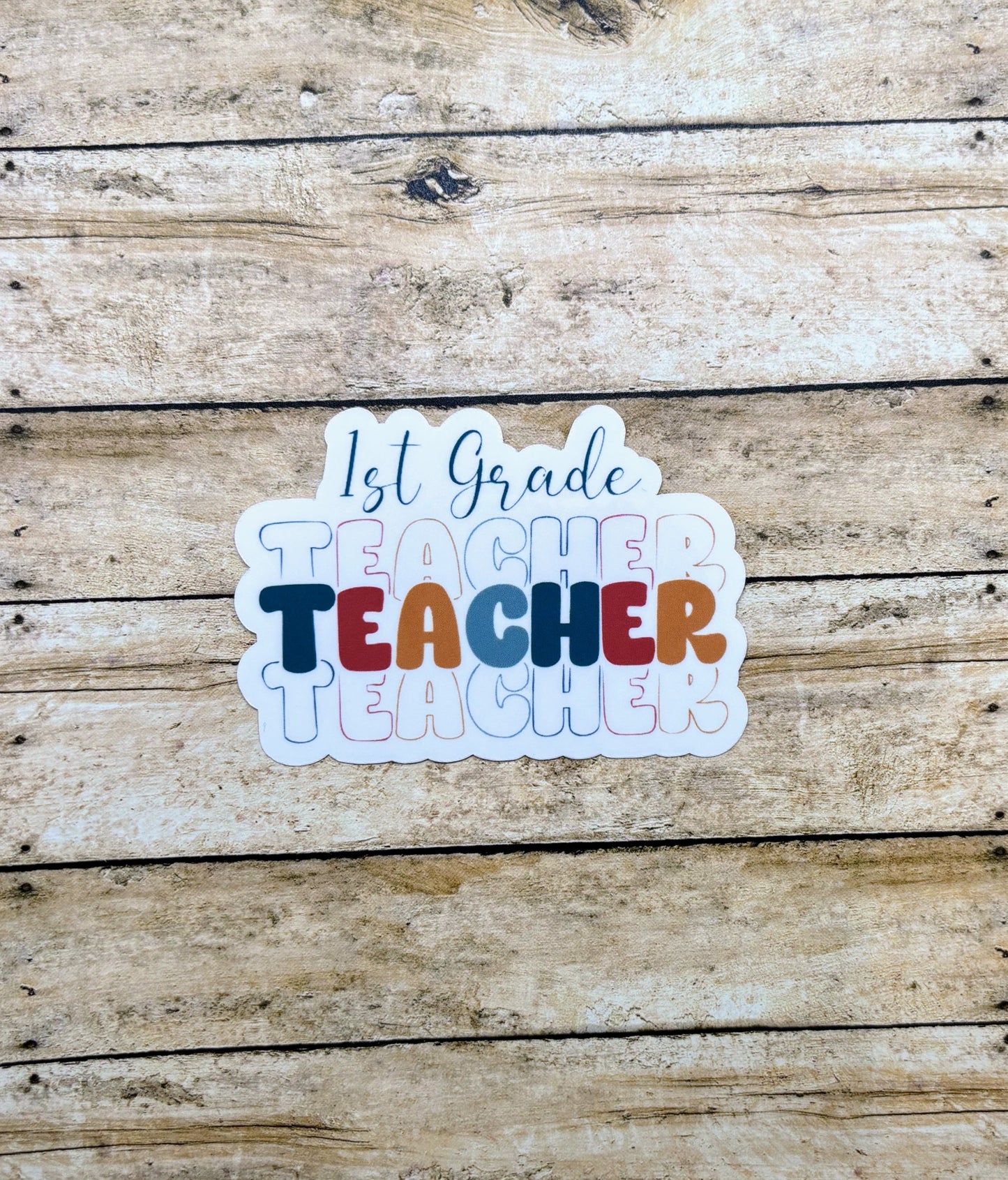 1st Grade Teacher Sticker