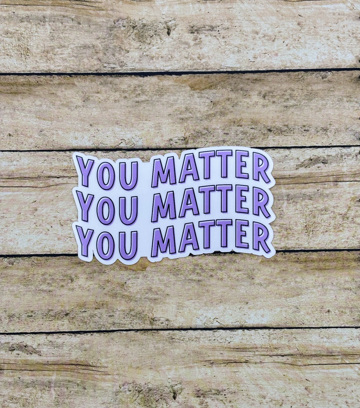 You Matter Sticker